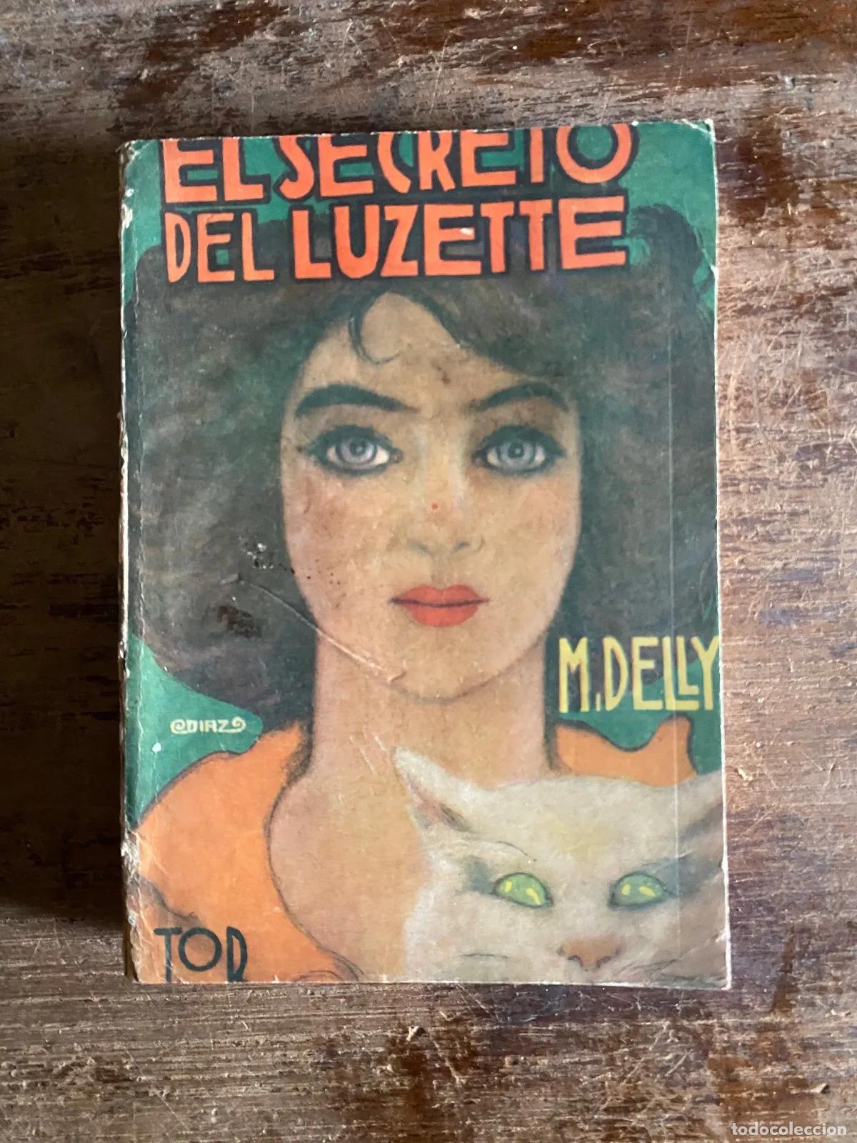 Libros: M. Deilly - El Secreto del Luzette - Foto 1