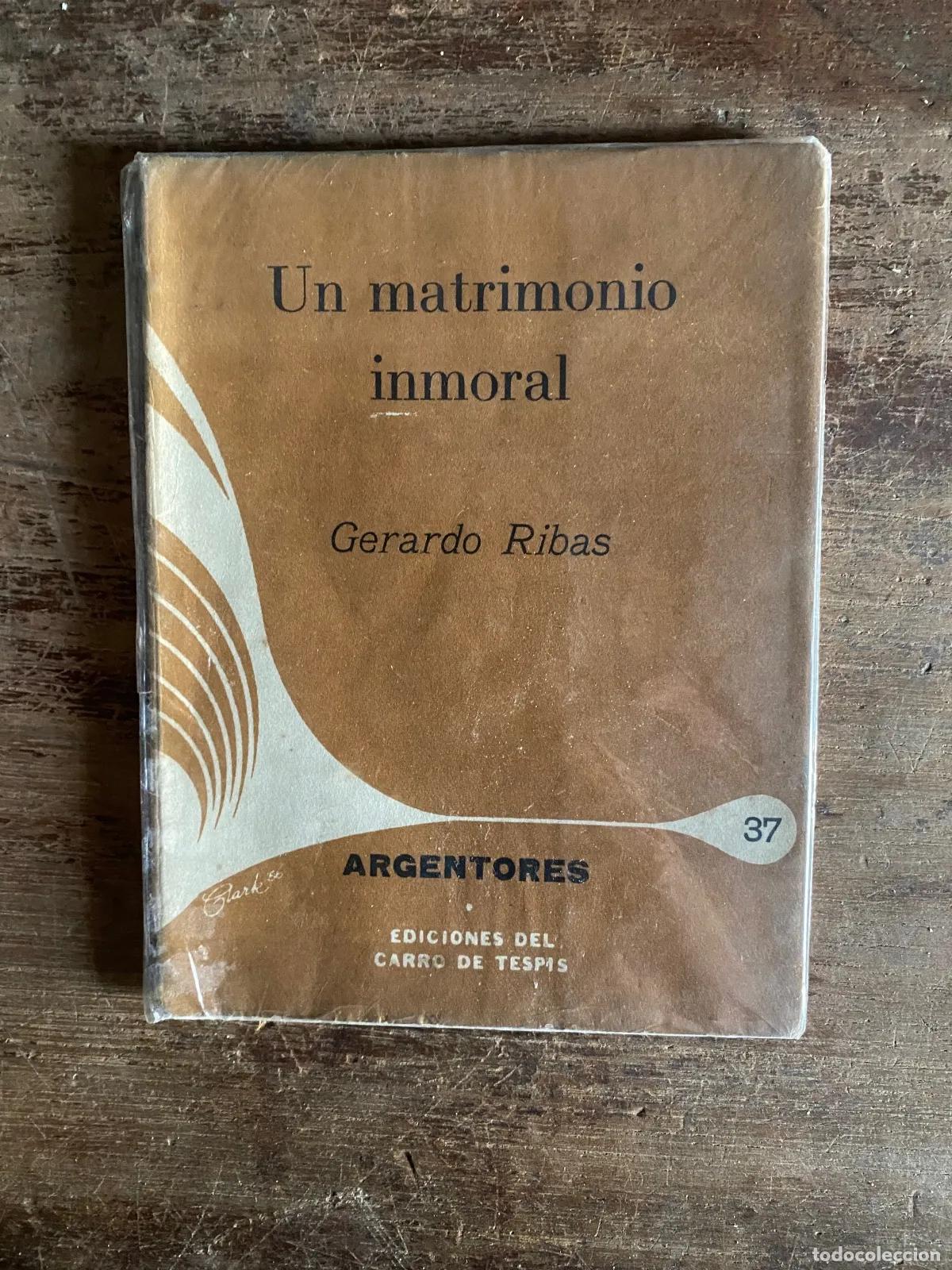 Libros: Gerardo Ribas - Un matrimonio inmoral