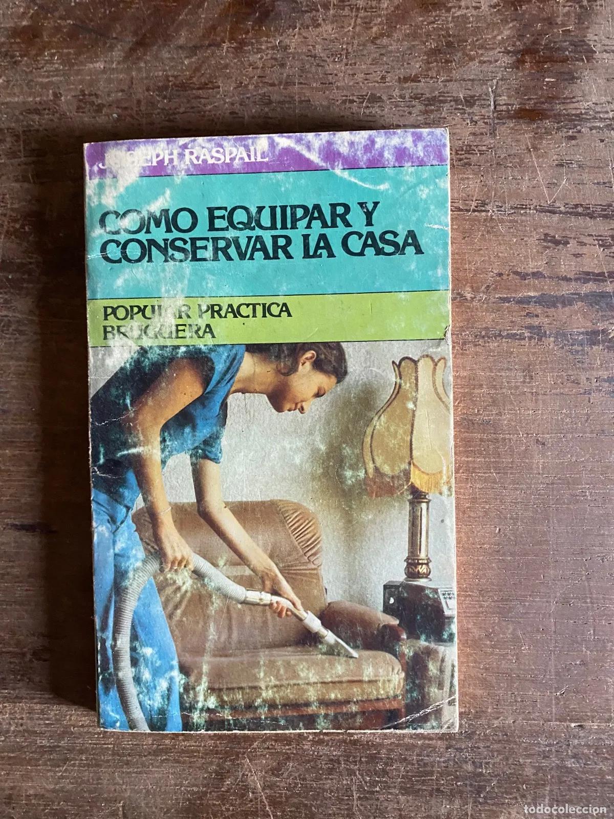 Libros: Jean Raspail - Como equipar y conservar la casa - Foto 1