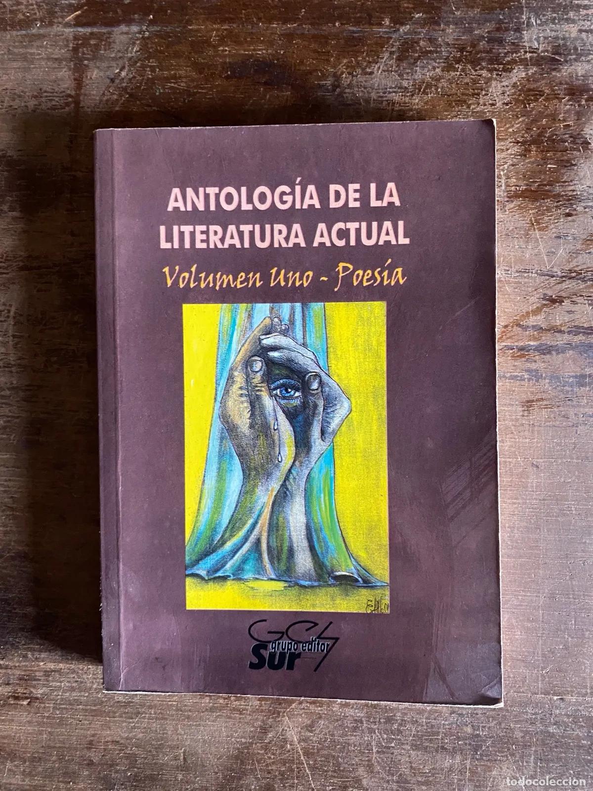 Libros: Antologia de la Literatura Actual Volumen Uno - Poesia