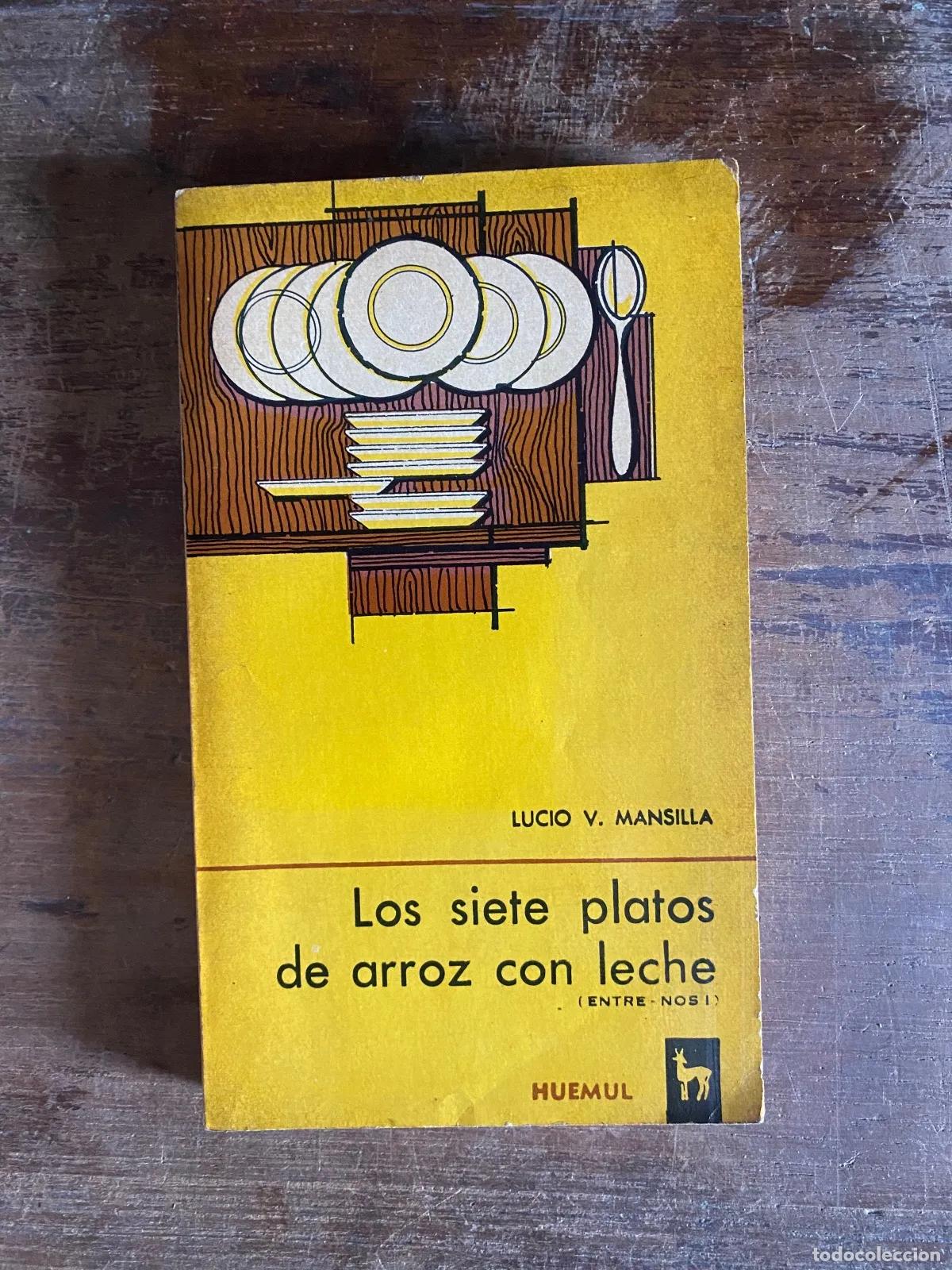 Libros: Lucio V. Mansilla - Los siete platos de arroz con leche (Entre-nos)