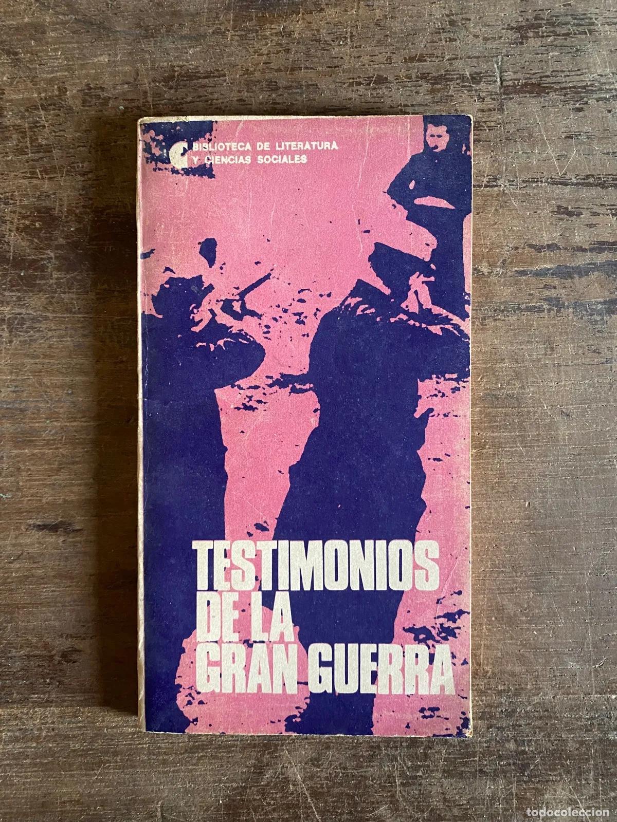 Libri di seconda mano: Testimonios de la Gran Guerra
