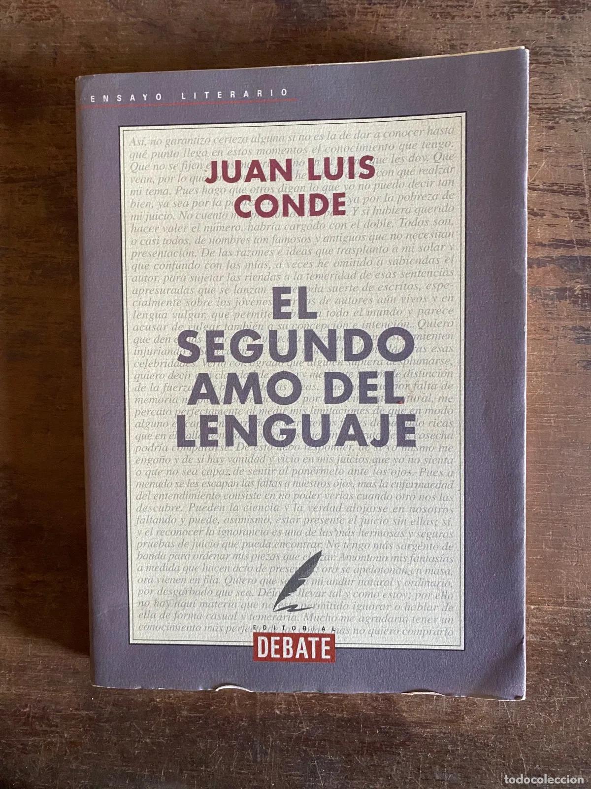 Libri di seconda mano: Juan Luis Conde - El segundo amo del lenguaje