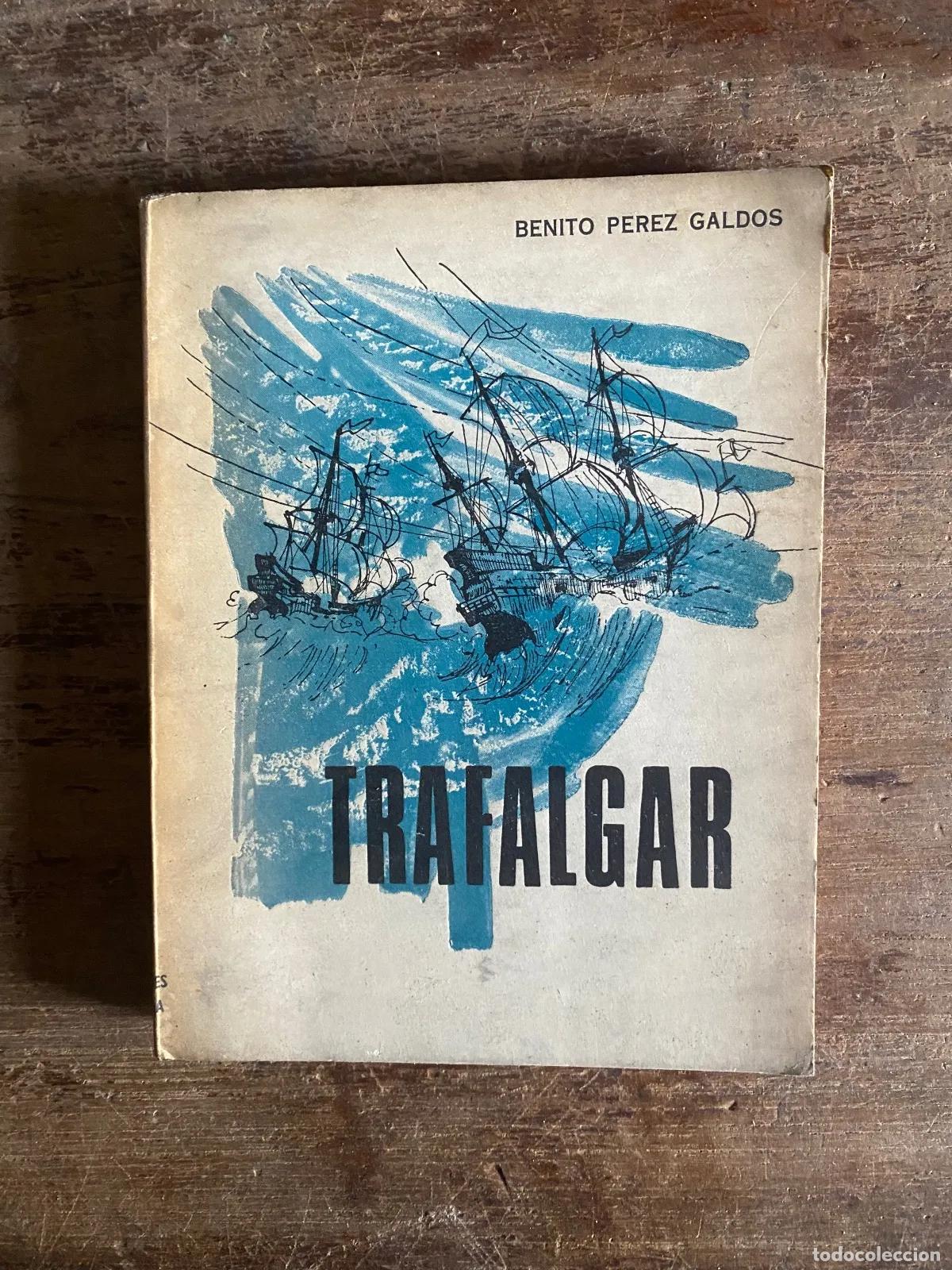 Libros: Benito Perez Galdos - Trafalgar
