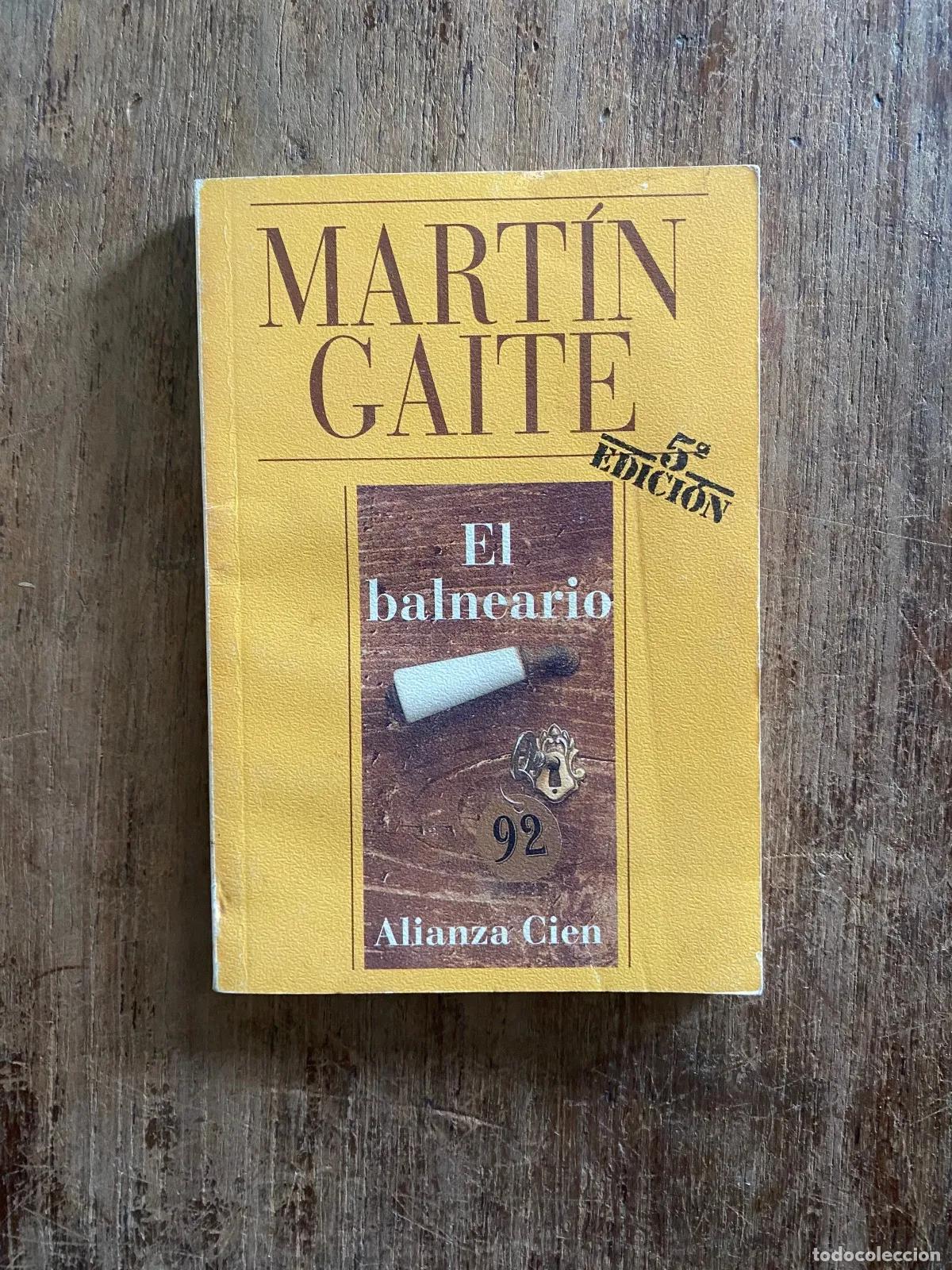 Libros: Martin Gaite - El balneario