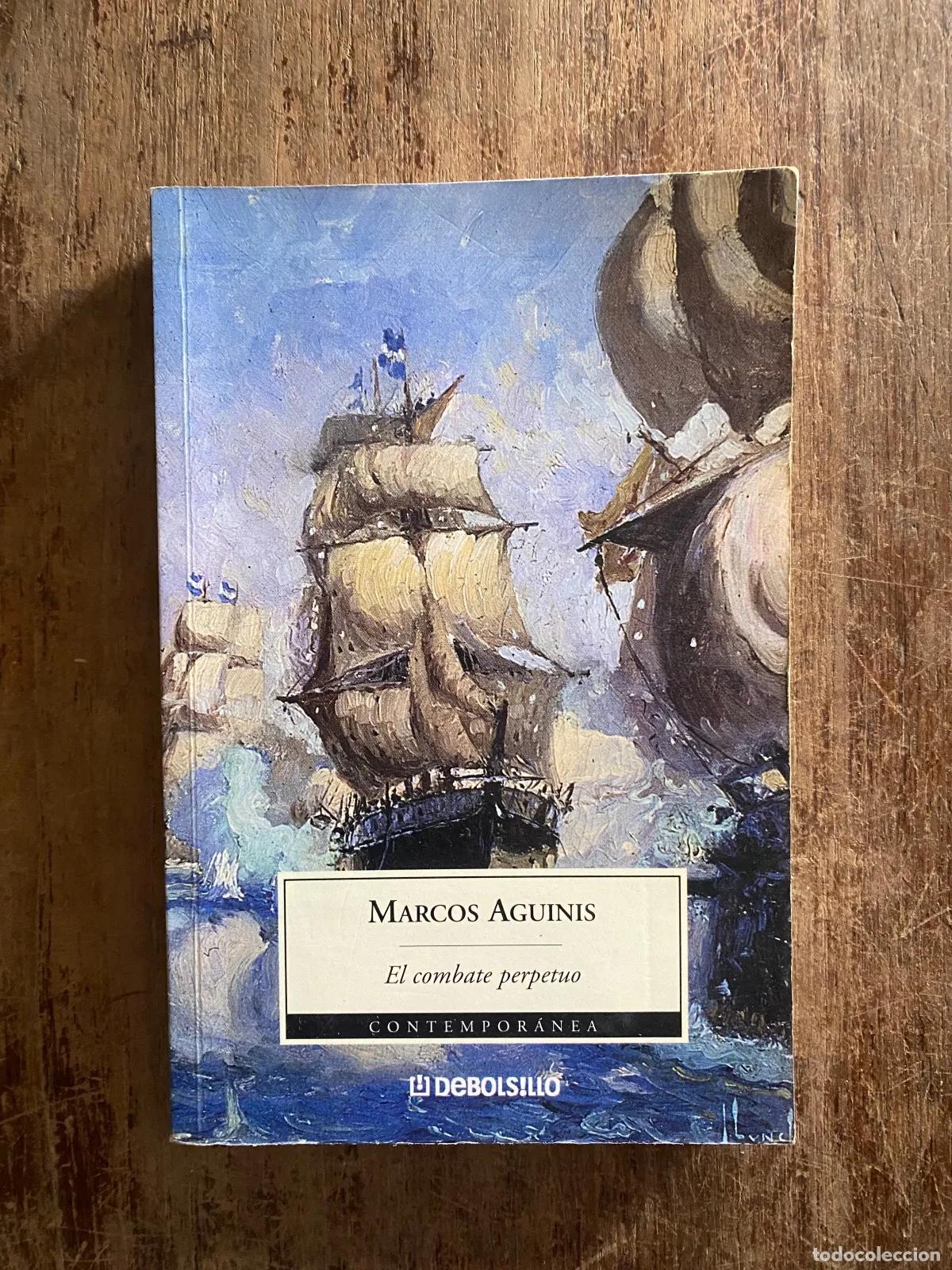 B&uuml;cher: Marcos Aguinis - El Combate Perpetuo