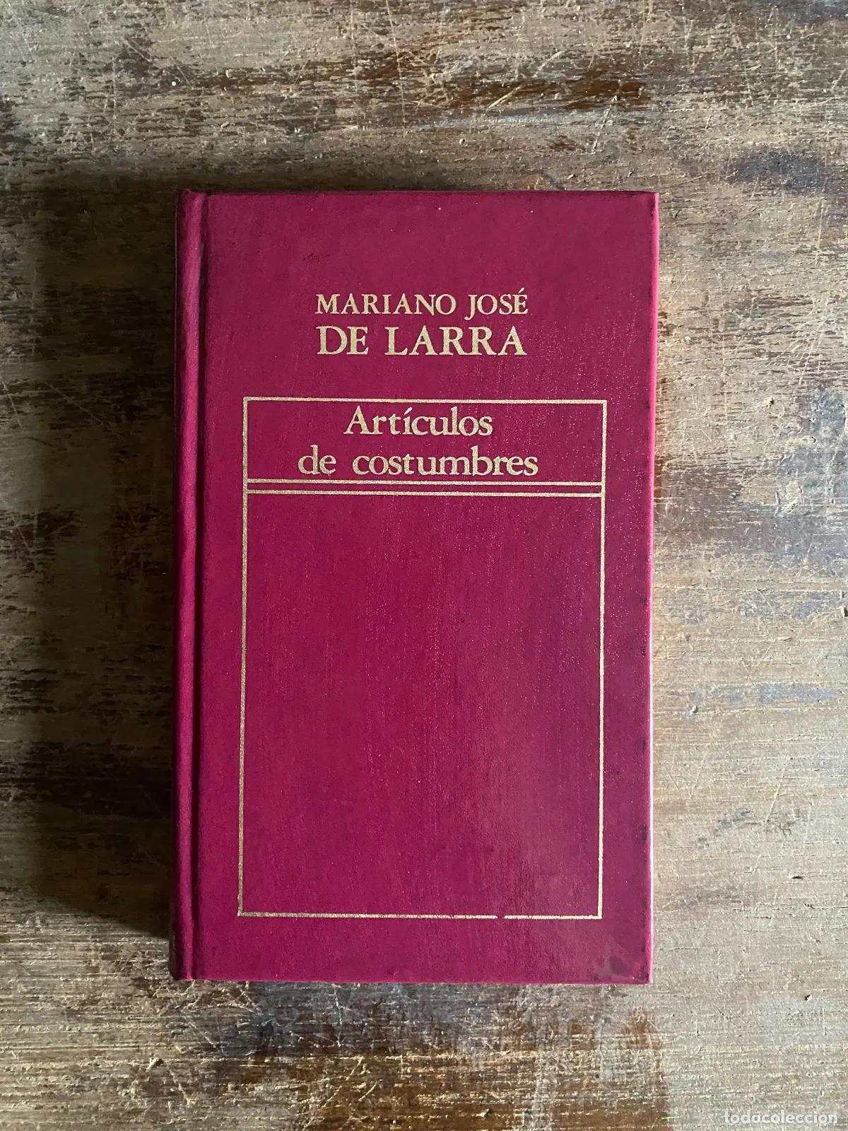 books: Mariano Jose de Larra - Articulos de costumbres