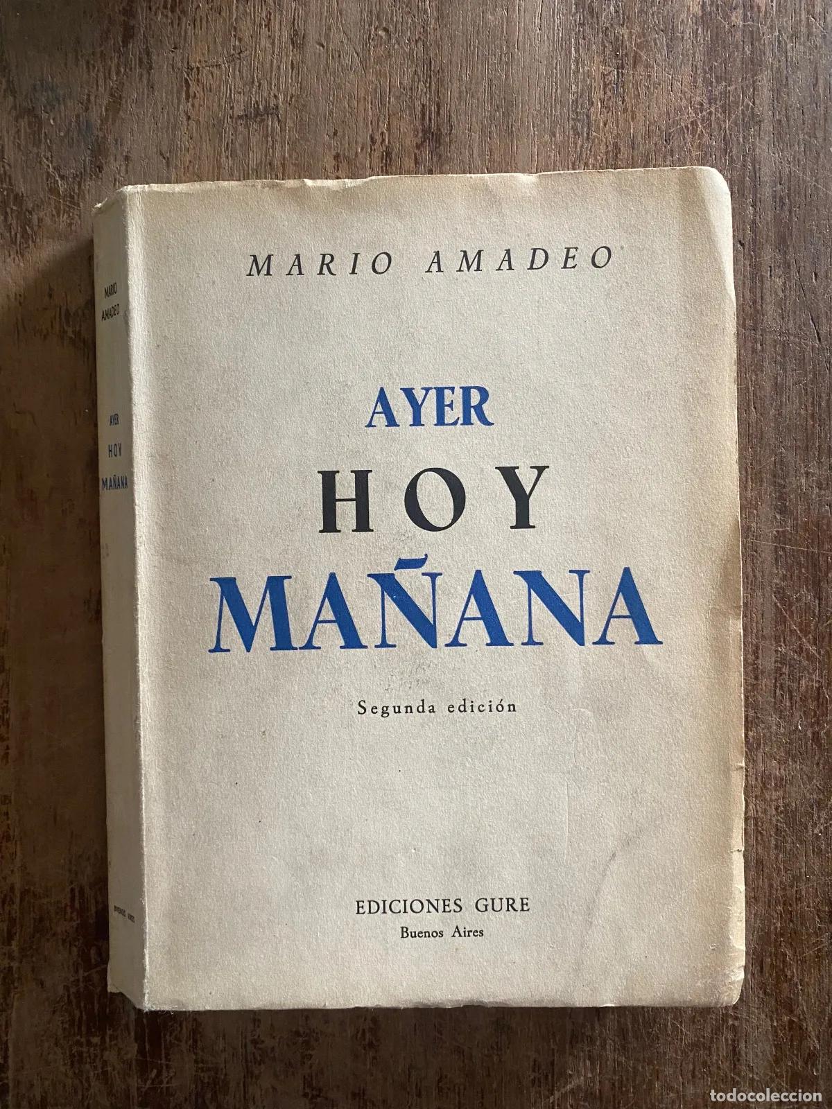 books: Mario Amadeo - Ayer Hoy Ma�ana