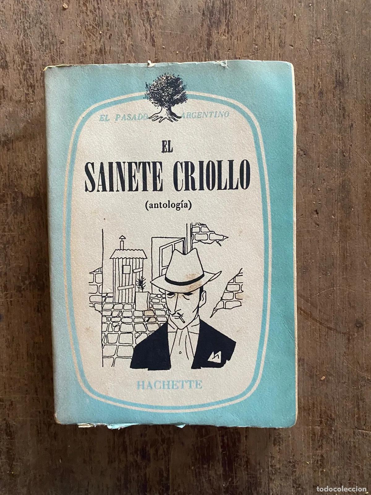 Libros: El sainete criollo (antologia)