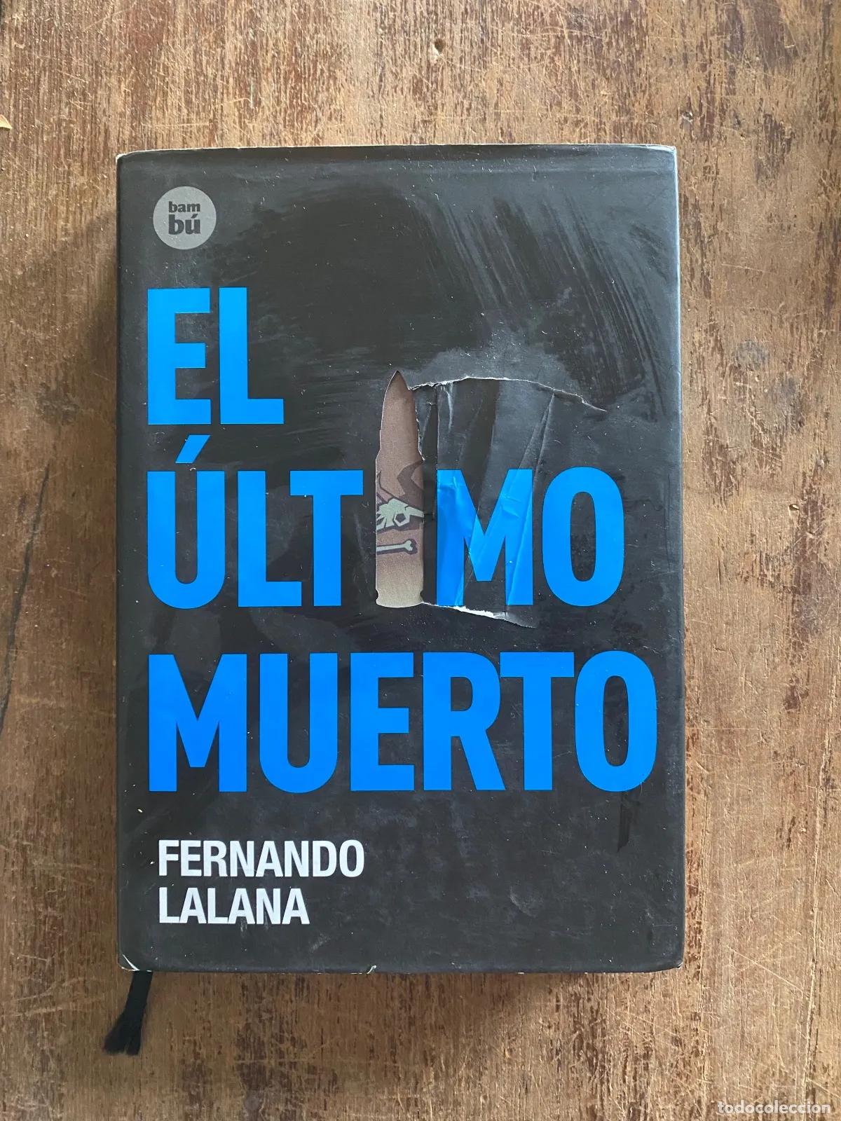 B&uuml;cher: Fernando Lalana - El ultimo Muerto