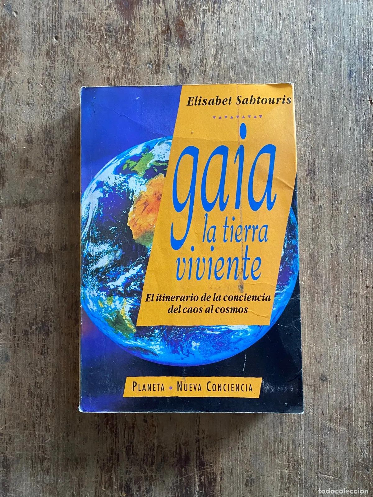 B&uuml;cher: Elisabet Sahtouris - Gaia: La Tierra Viviente