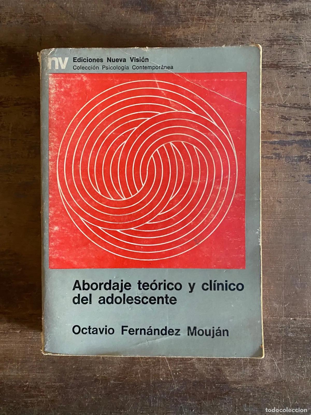B&uuml;cher: Octavio Fernandez Moujan - Abordaje teorico y clinico del adolescente