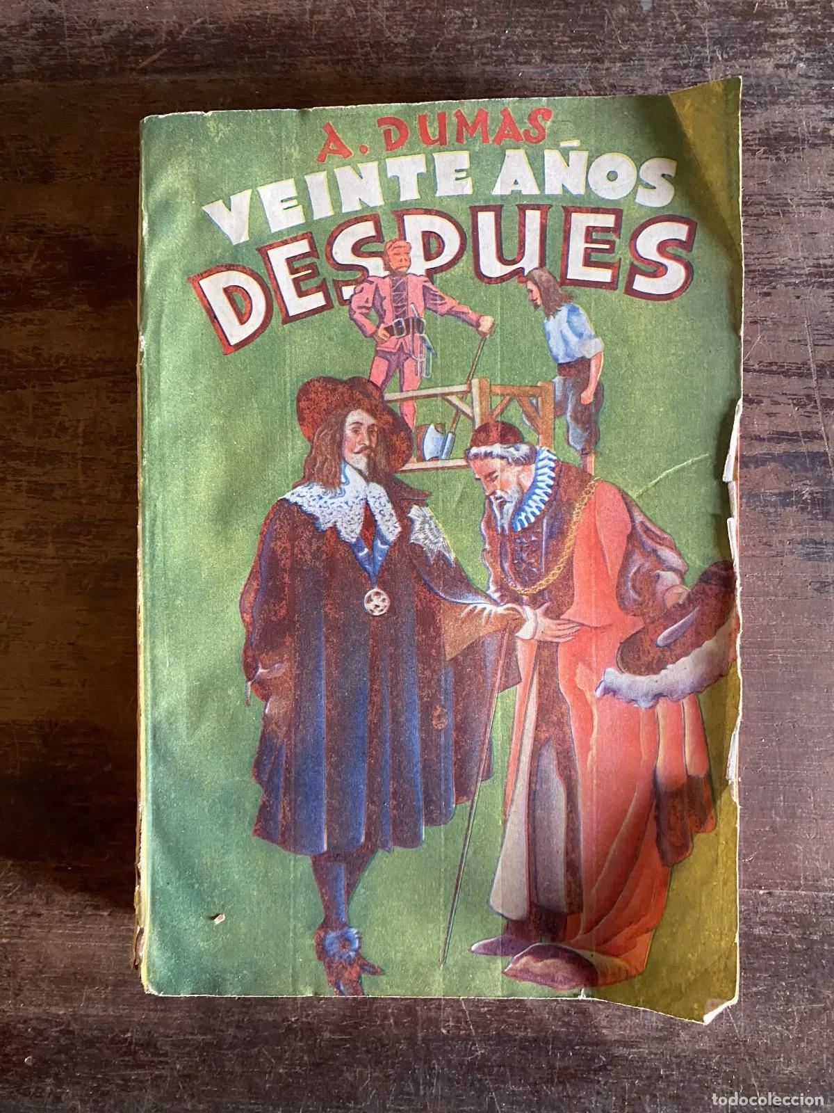 Libri di seconda mano: Alexandre Dumas - Veinte A�os Despues