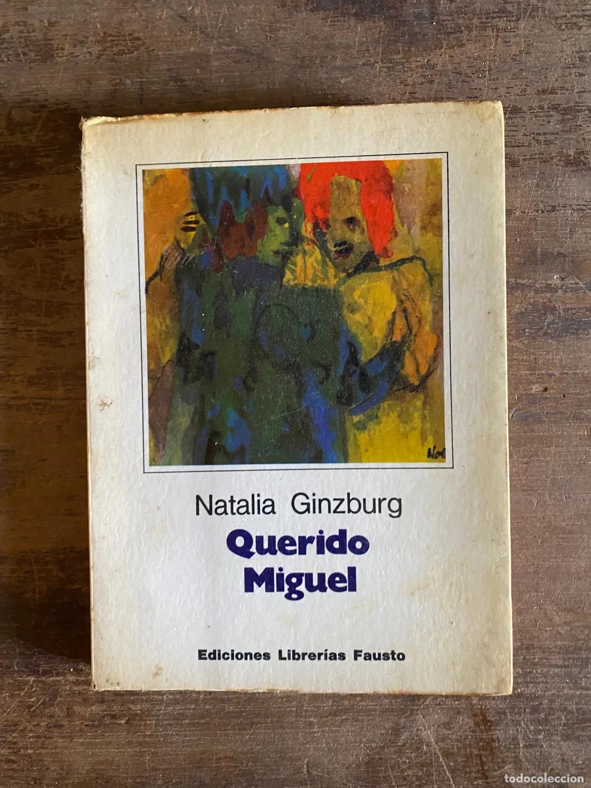 Libros: Natalia Ginzburg - Querido Miguel - Foto 1