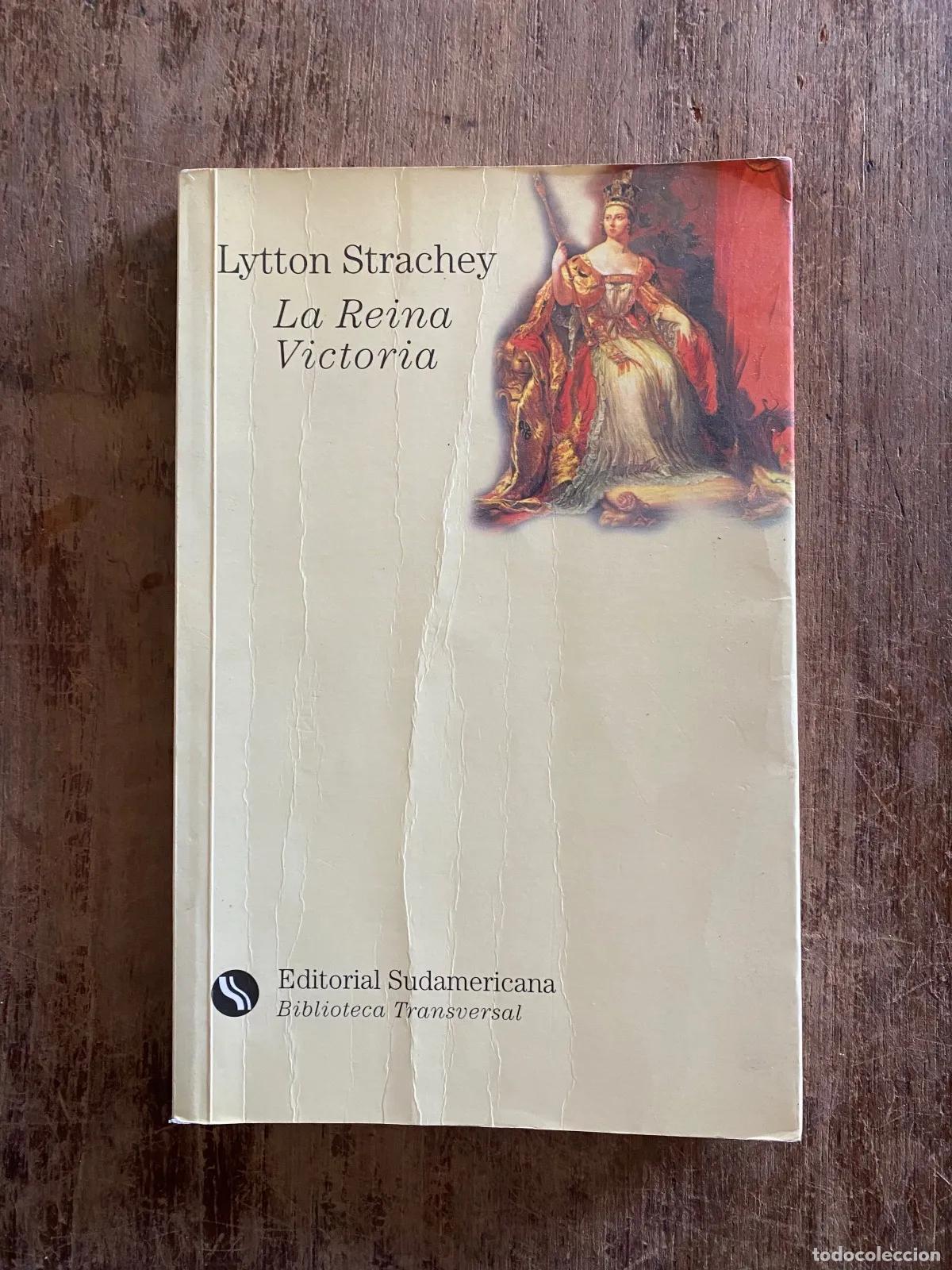 Libros: Lytton Strachey - La reina victoria - Foto 1