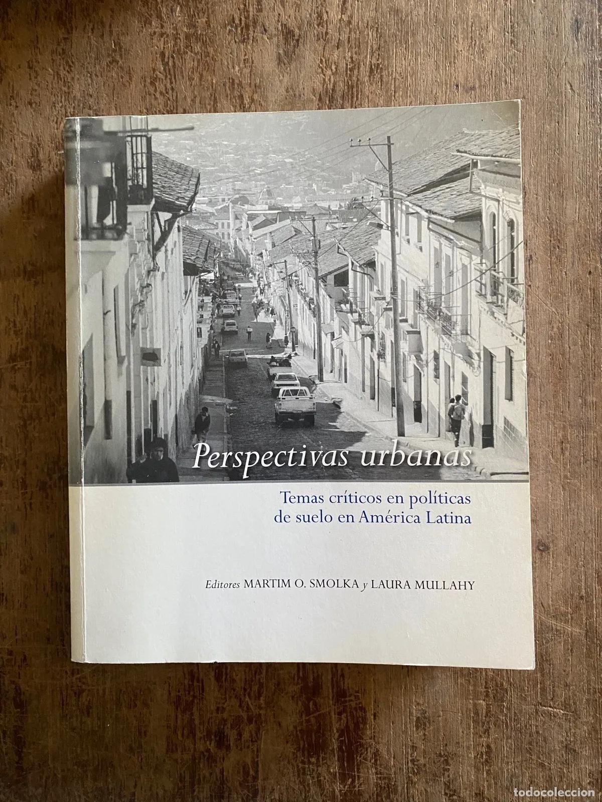 B&uuml;cher: Perspectivas urbanas: Temas criticos en politicas de suelo en America Latina