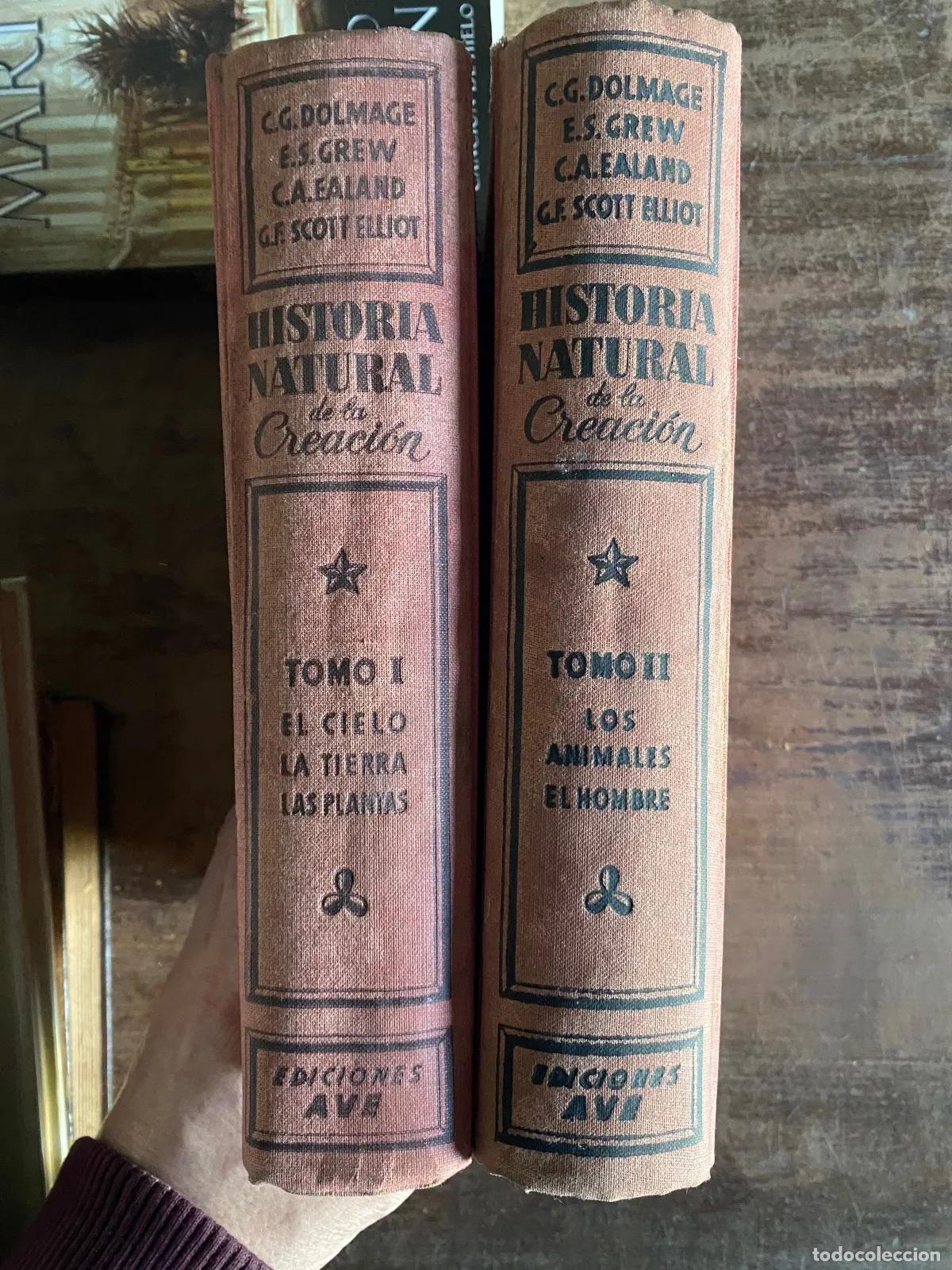 Livros em segunda m&atilde;o: C. G. Dolmage; E. S. Grew; C. A. Ealand; G. F. Scott Elliot - Historia Natural de la Creacion. 2 tom
