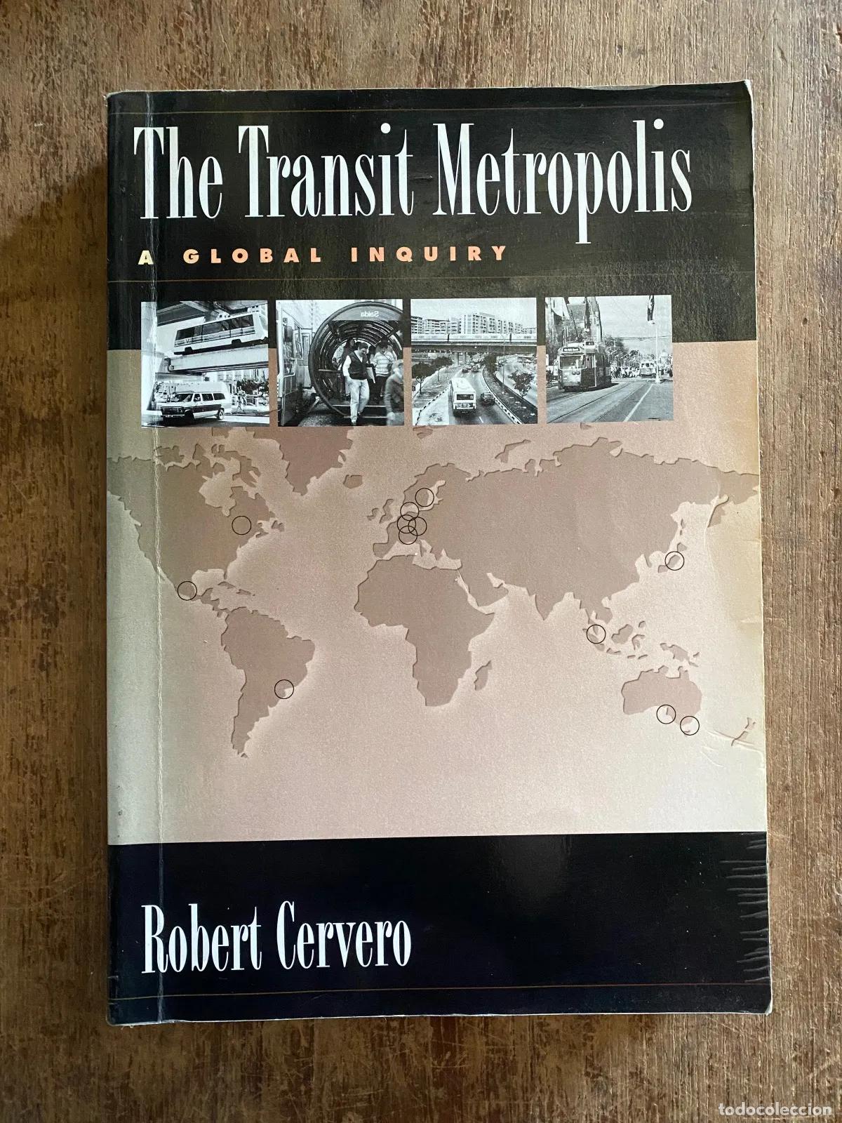Livros em segunda m&atilde;o: Robert Cervero - The Transit Metropolis: A Global Inquiry