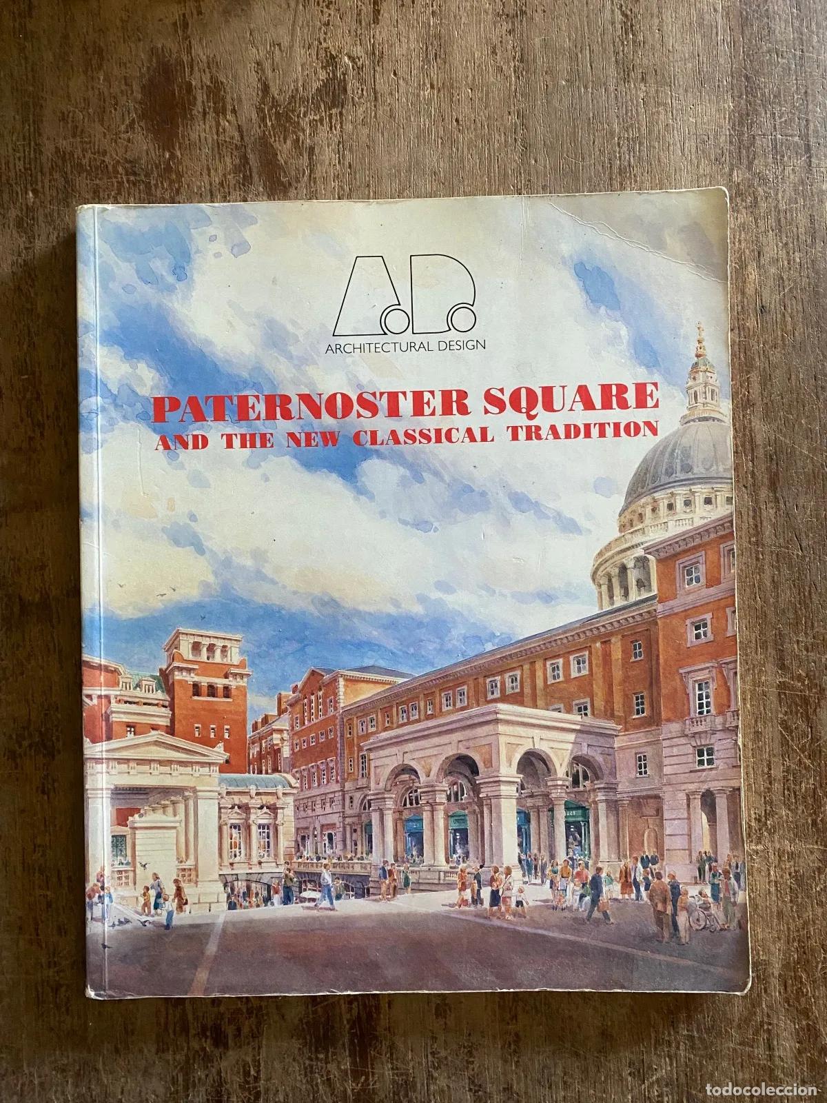 Livros em segunda m&atilde;o: Paternoster Square and the New Classical Tradition