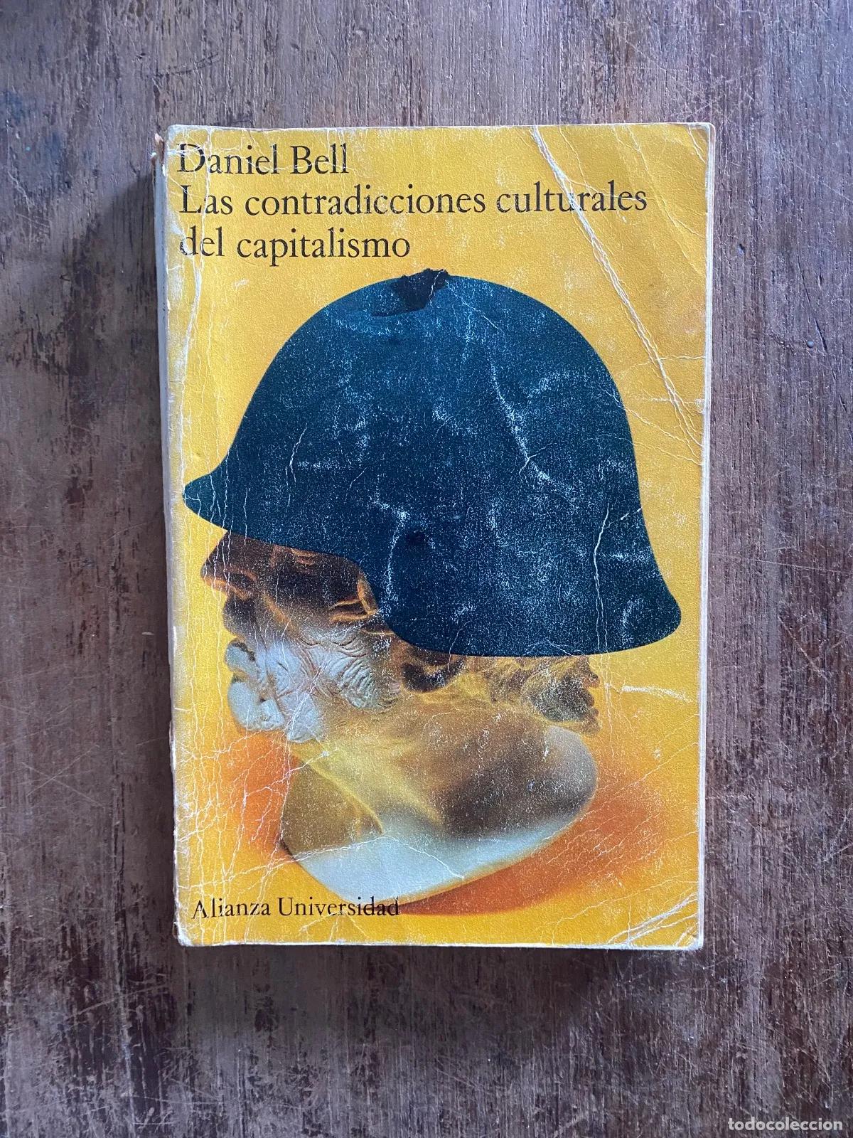 Libros: Daniel Bell - Las contradicciones culturales del capitalismo