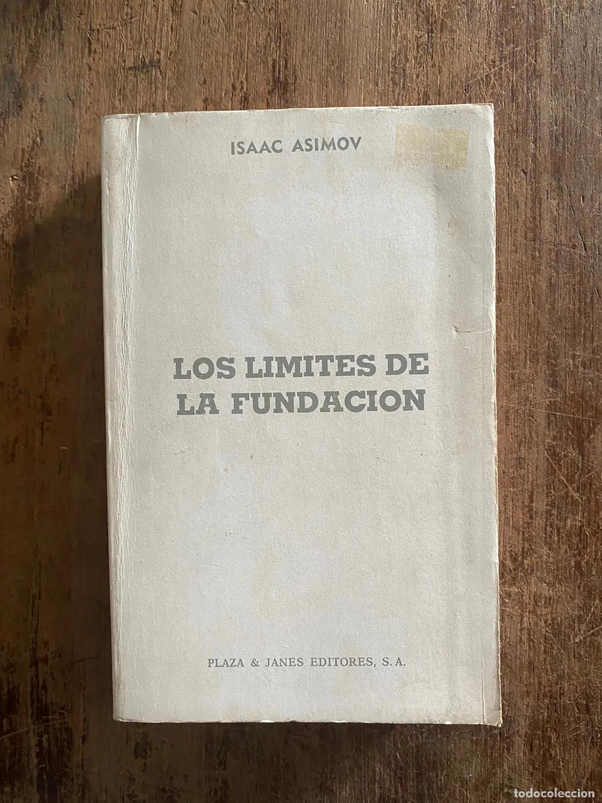 Libros: Isaac Asimov - Los limites de la Fundacion