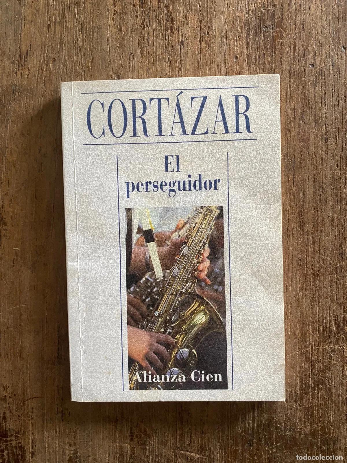 Libros: Julio Cortazar - El perseguidor
