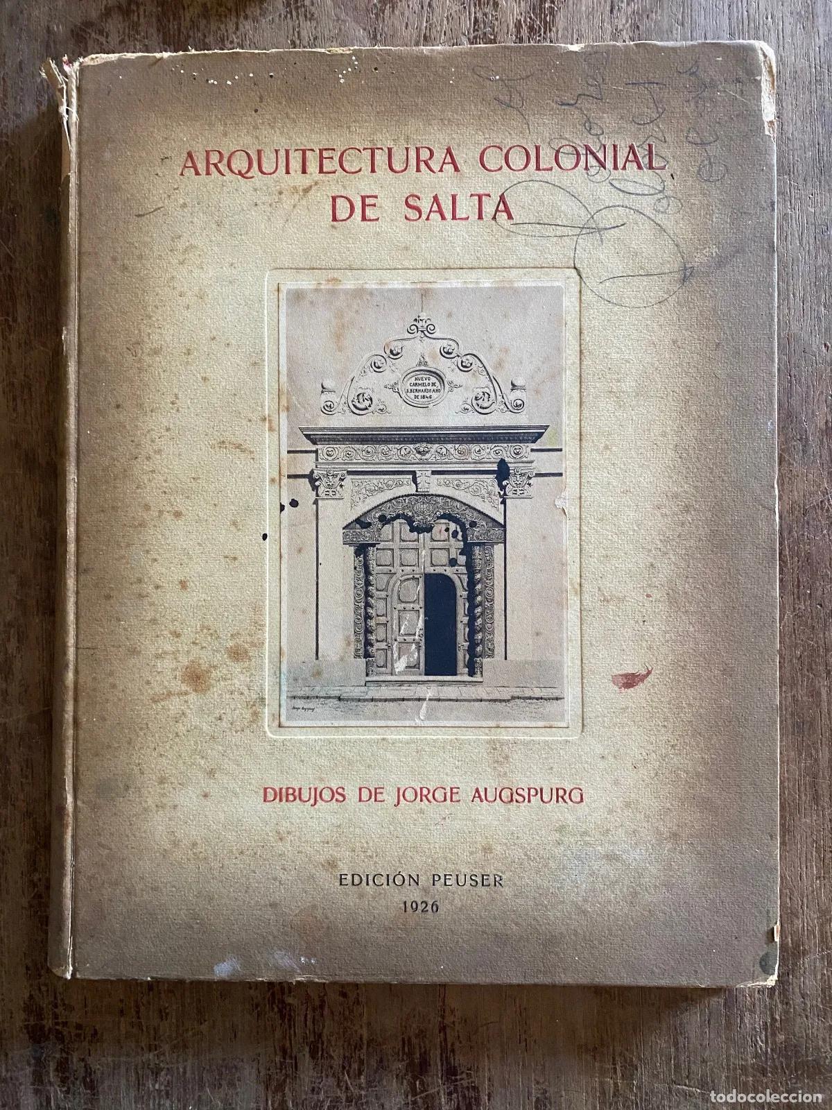 Libros: Jorge Augspurg - Arquitectura Colonial de Salta