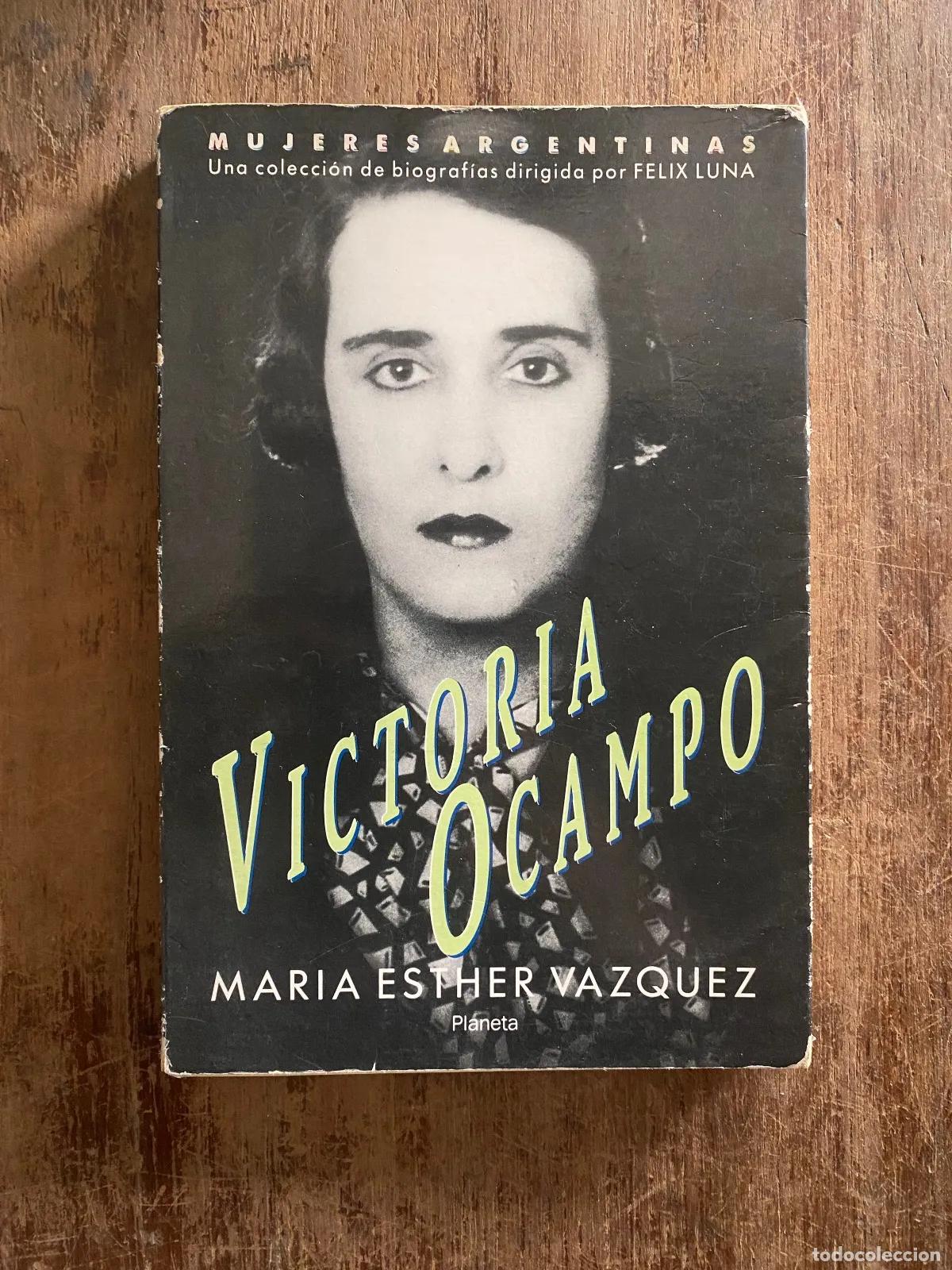 Libros: Maria Esther Vazquez - Victoria Ocampo