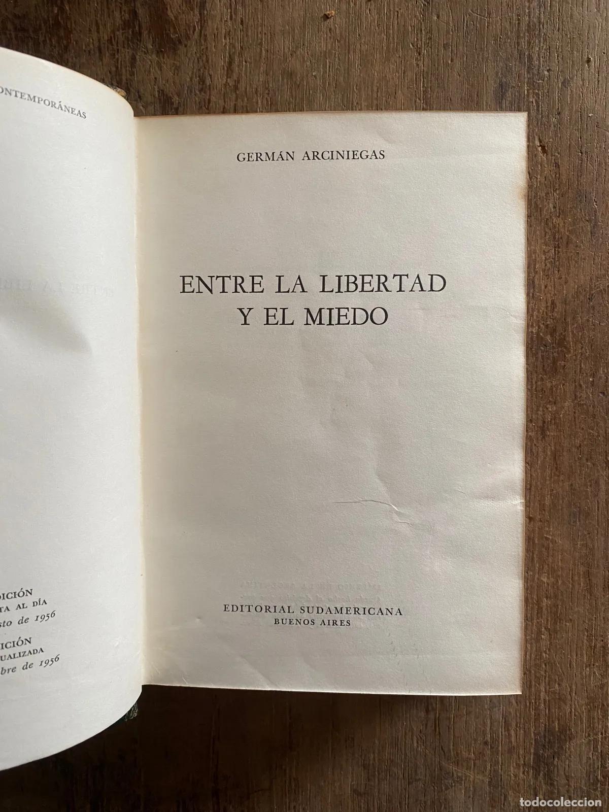 Libros: German Arciniegas - Entre la libertad y el miedo - Foto 1