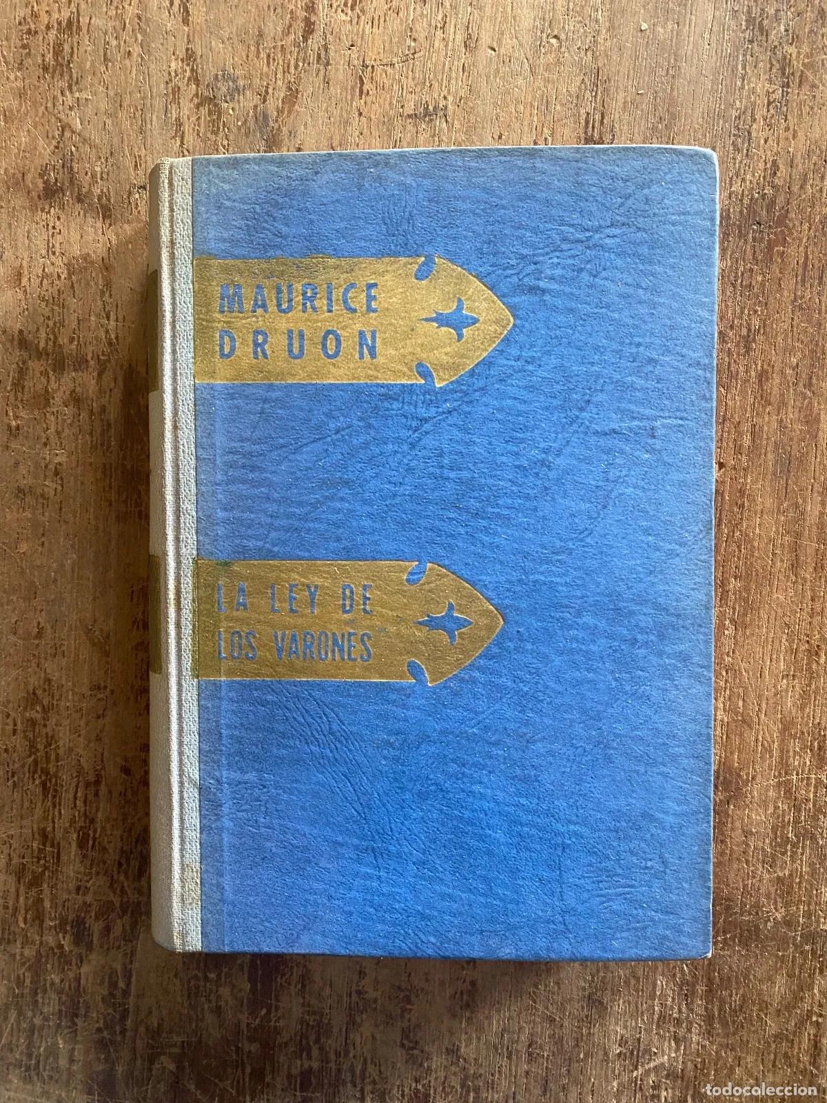 Libros: Maurice Druon - La ley de los varones - Foto 1