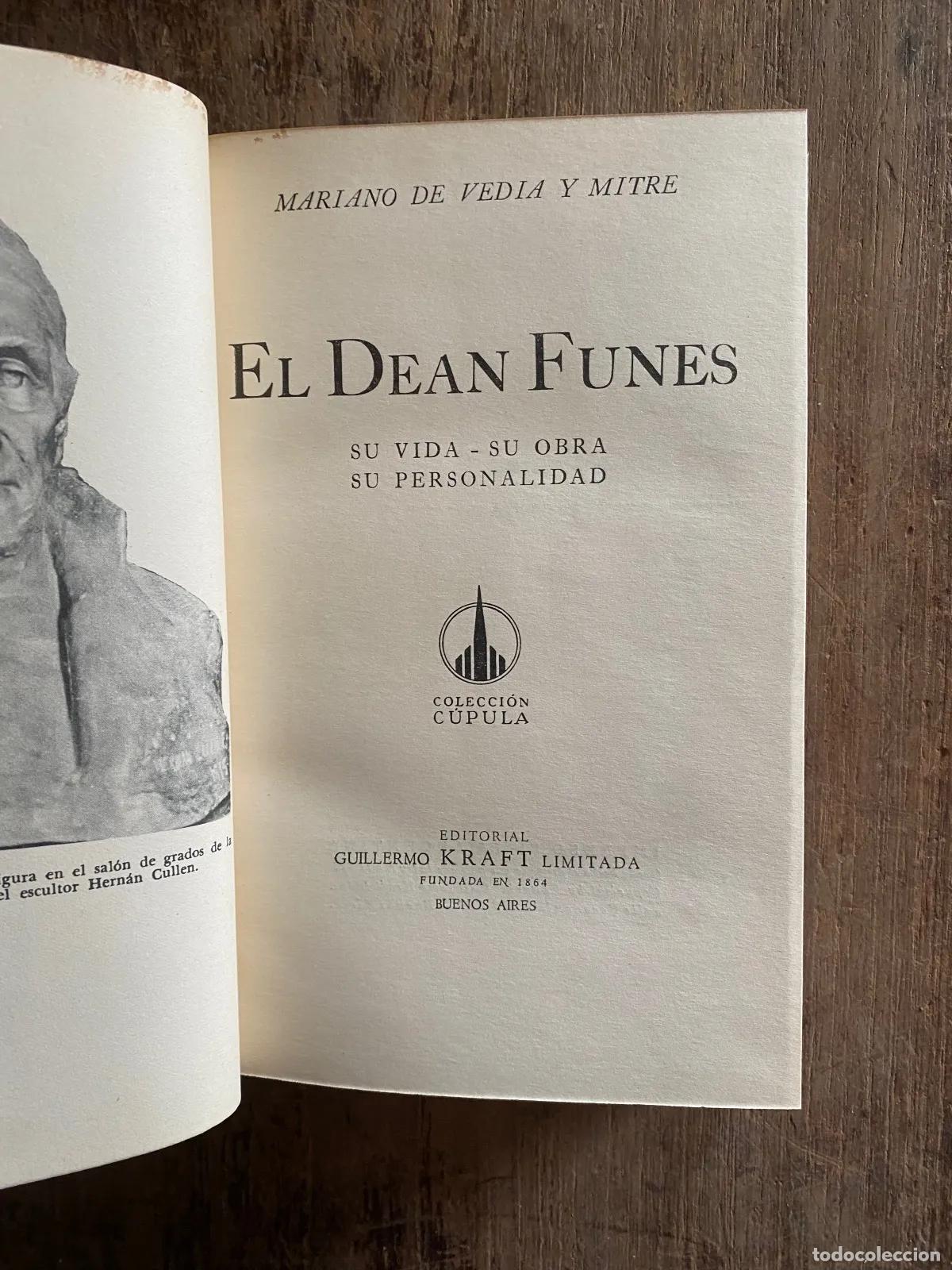 Livres: Mariano de Vedia y Mitre - El Dean Funes