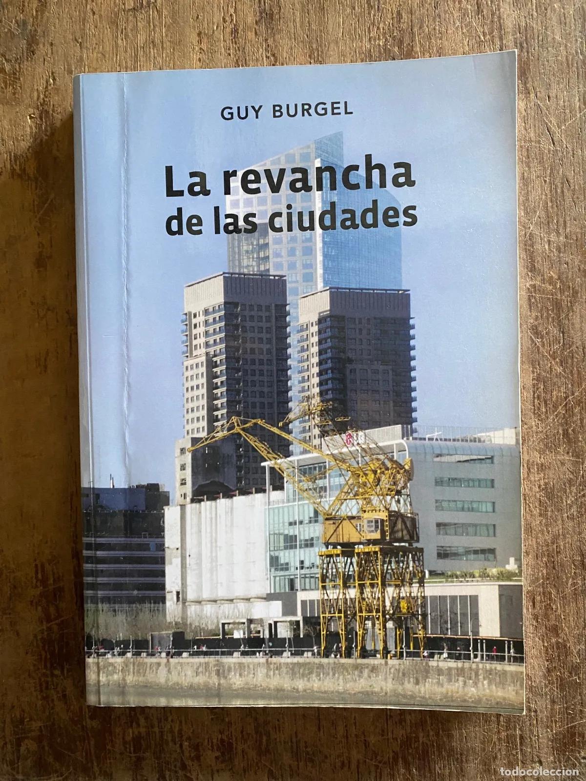 Libros: Guy Burgel - La revancha de las ciudades - Foto 1