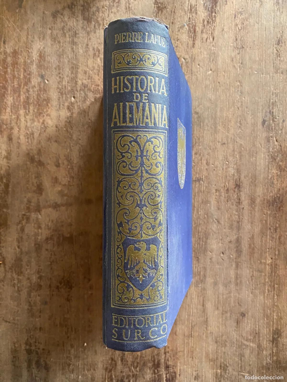Livres: Pierre Lafue - Historia de Alemania