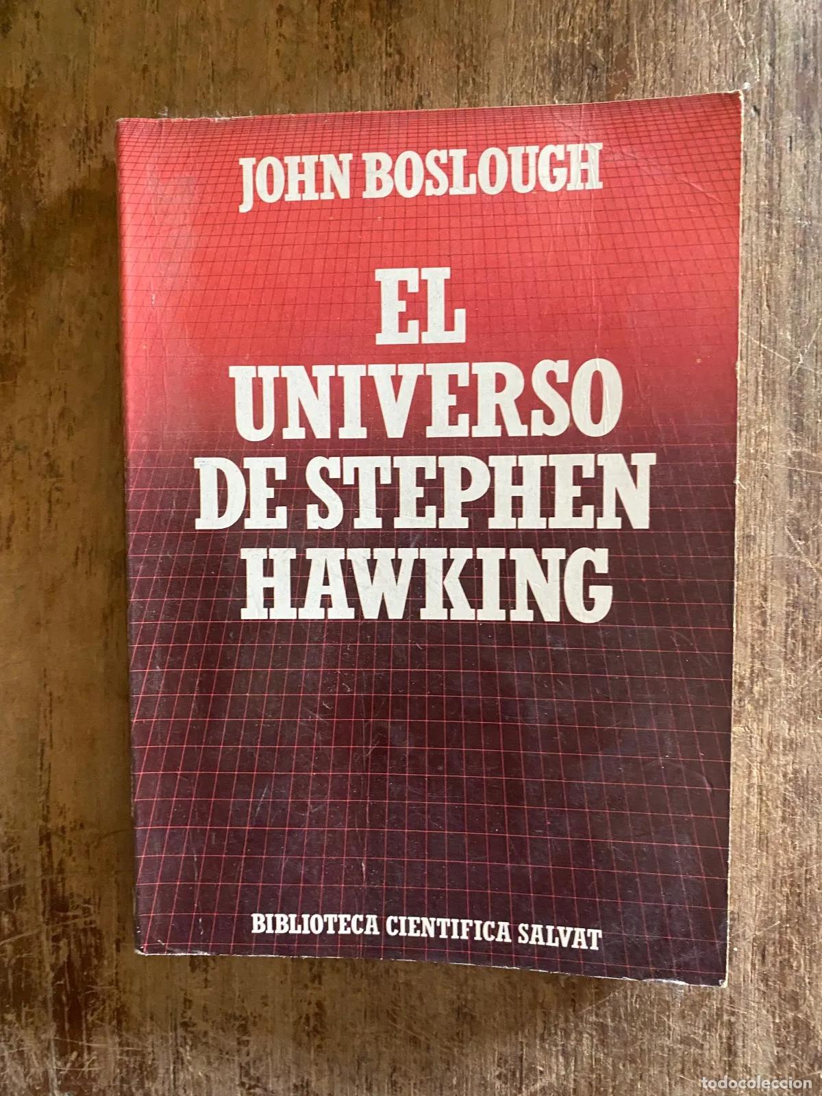 Livres: John Boslough - El Universo de Stephen Hawking
