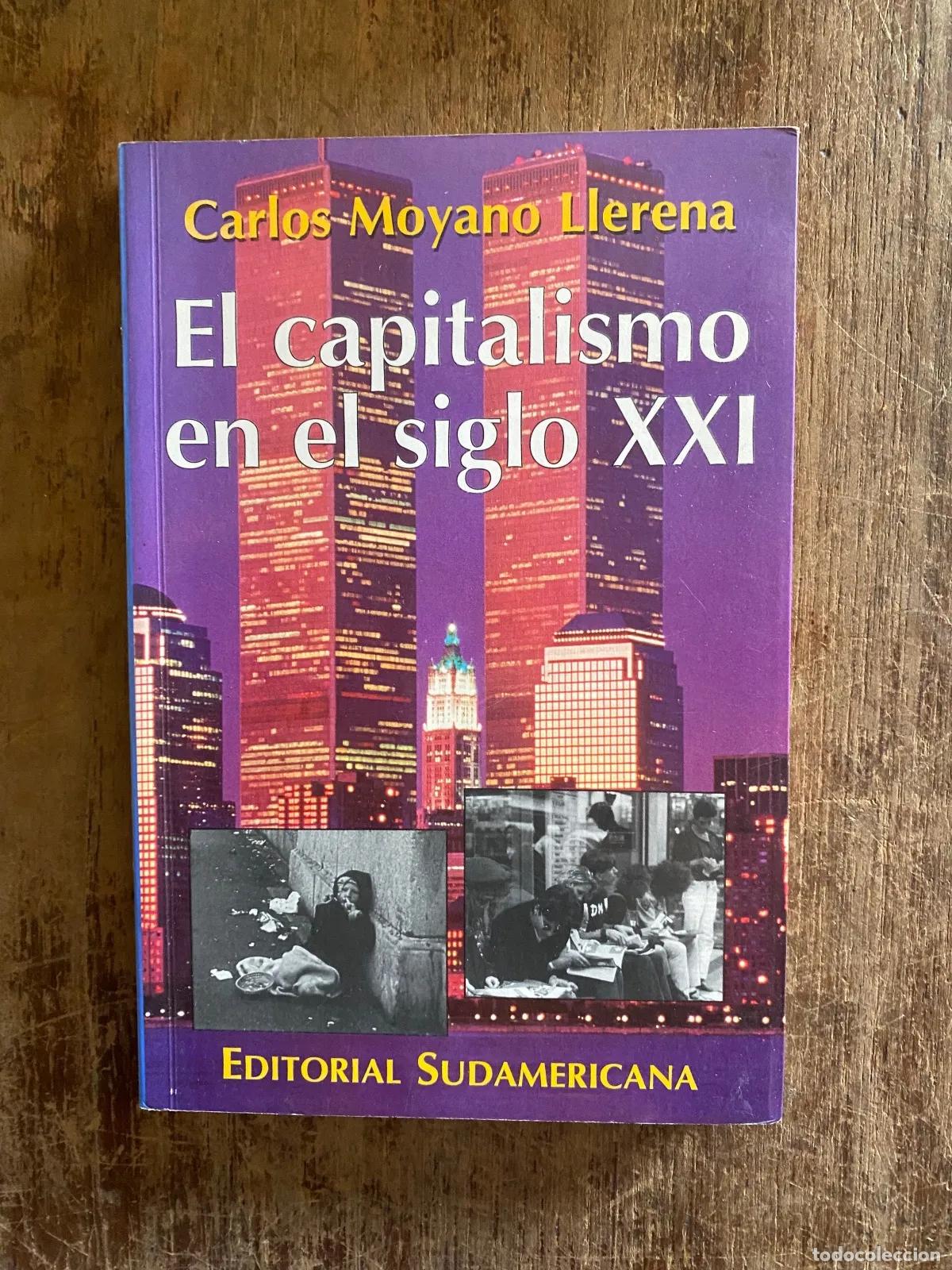 Livros em segunda m&atilde;o: Carlos Moyano Llerena - El capitalismo en el siglo XXI