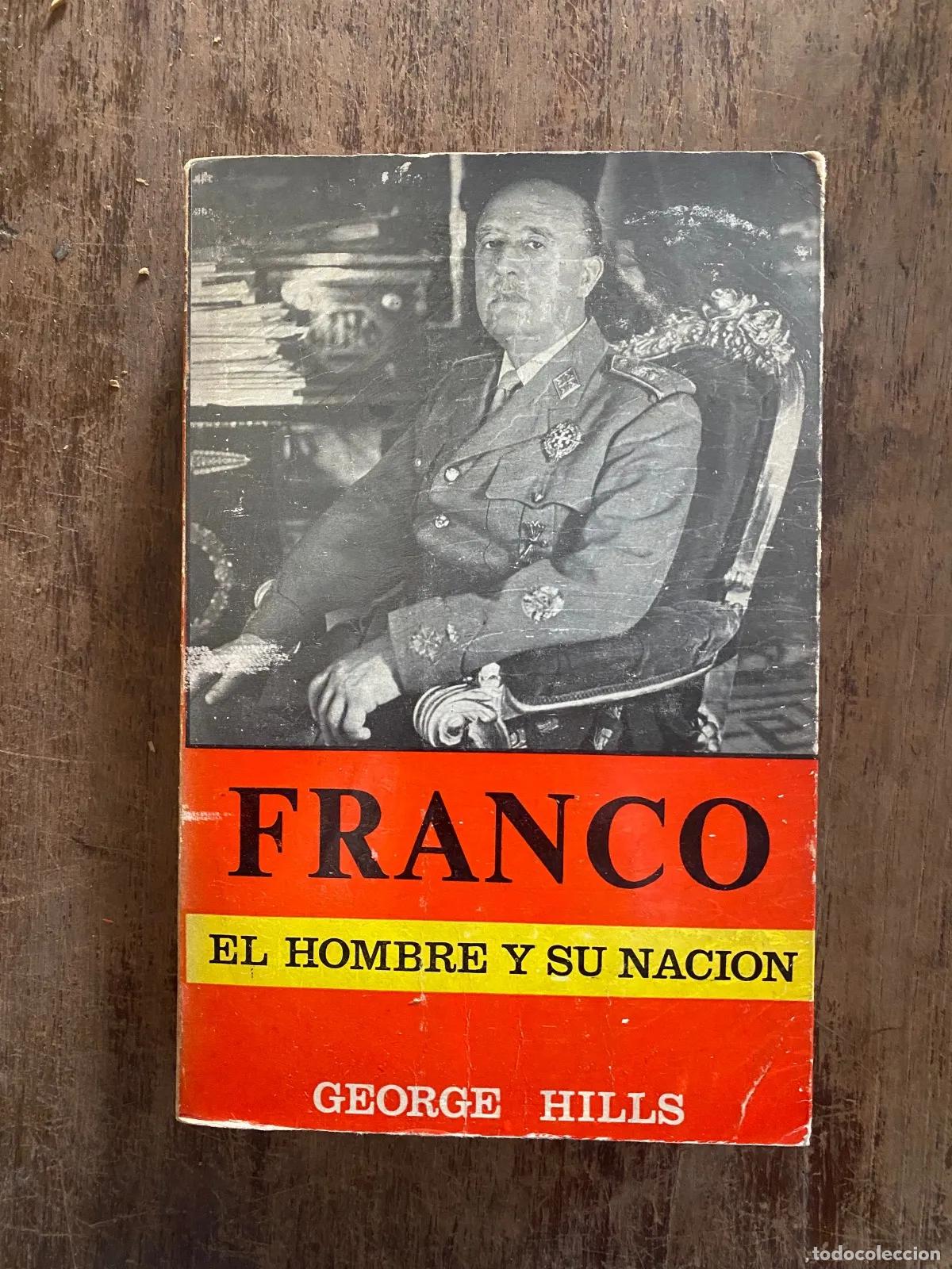 Livros em segunda m&atilde;o: George Hills - Franco: El hombre y su nacion