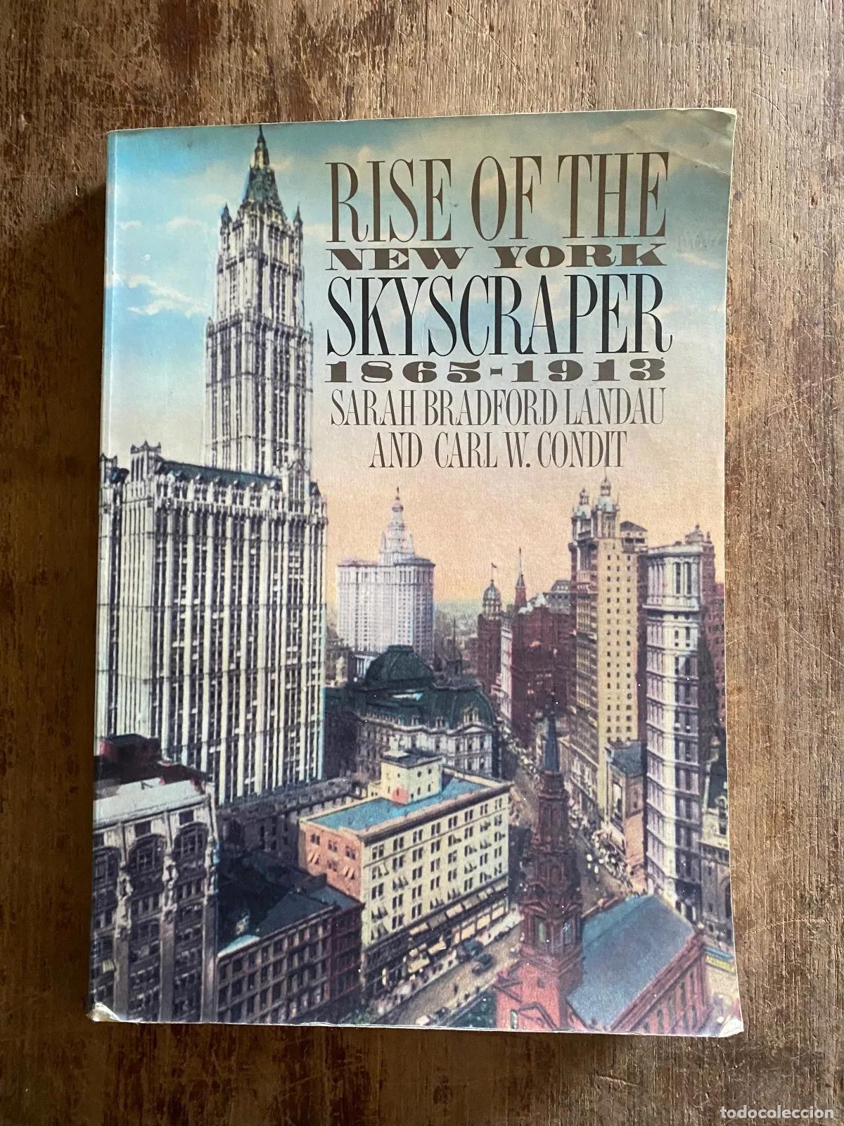 Livros em segunda m&atilde;o: Sarah Bradford Landau and Carl W. Condit - Rise of the New York Skyscraper