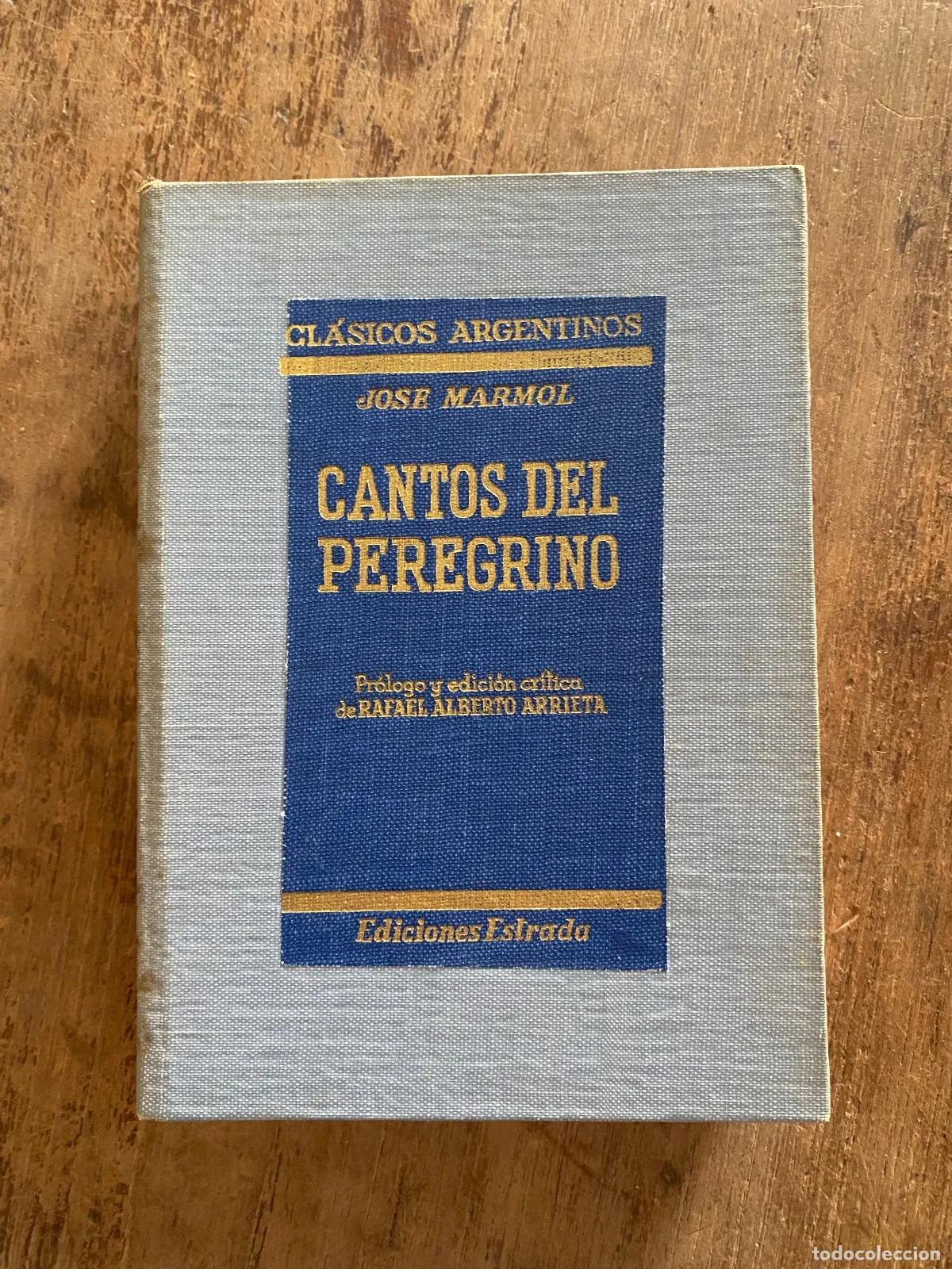 Libros: Jose Marmol - Cantos del Peregrino - Foto 1
