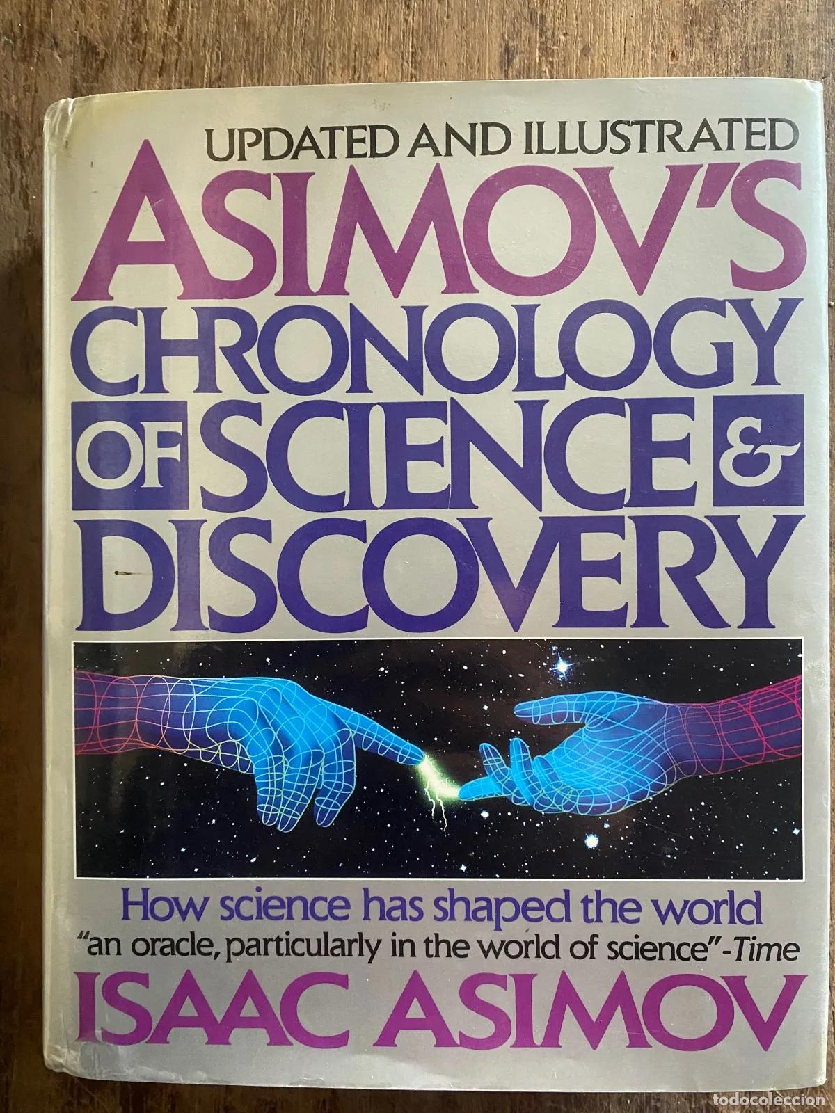 Libros: Isaac Asimov - Asimov's Chronology of Science & Discovery