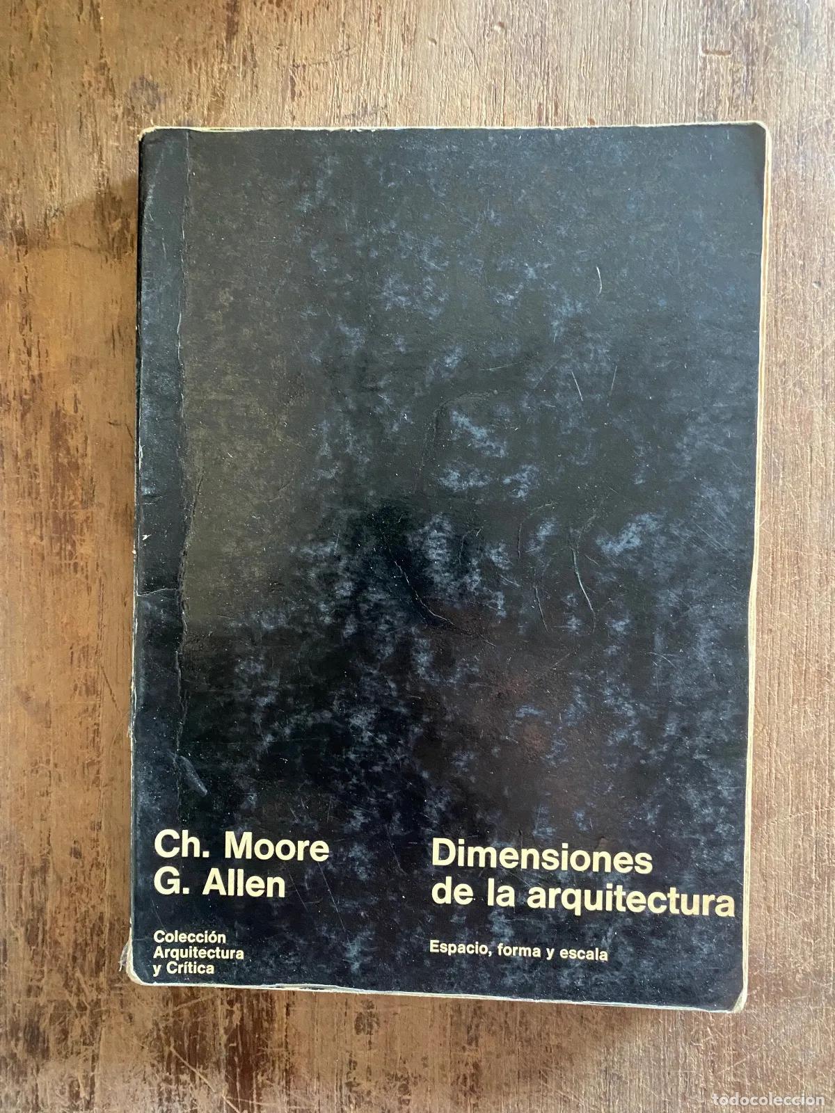 Livros em segunda m&atilde;o: Charles Moore; Gerald Allen - Dimensiones de la arquitectura