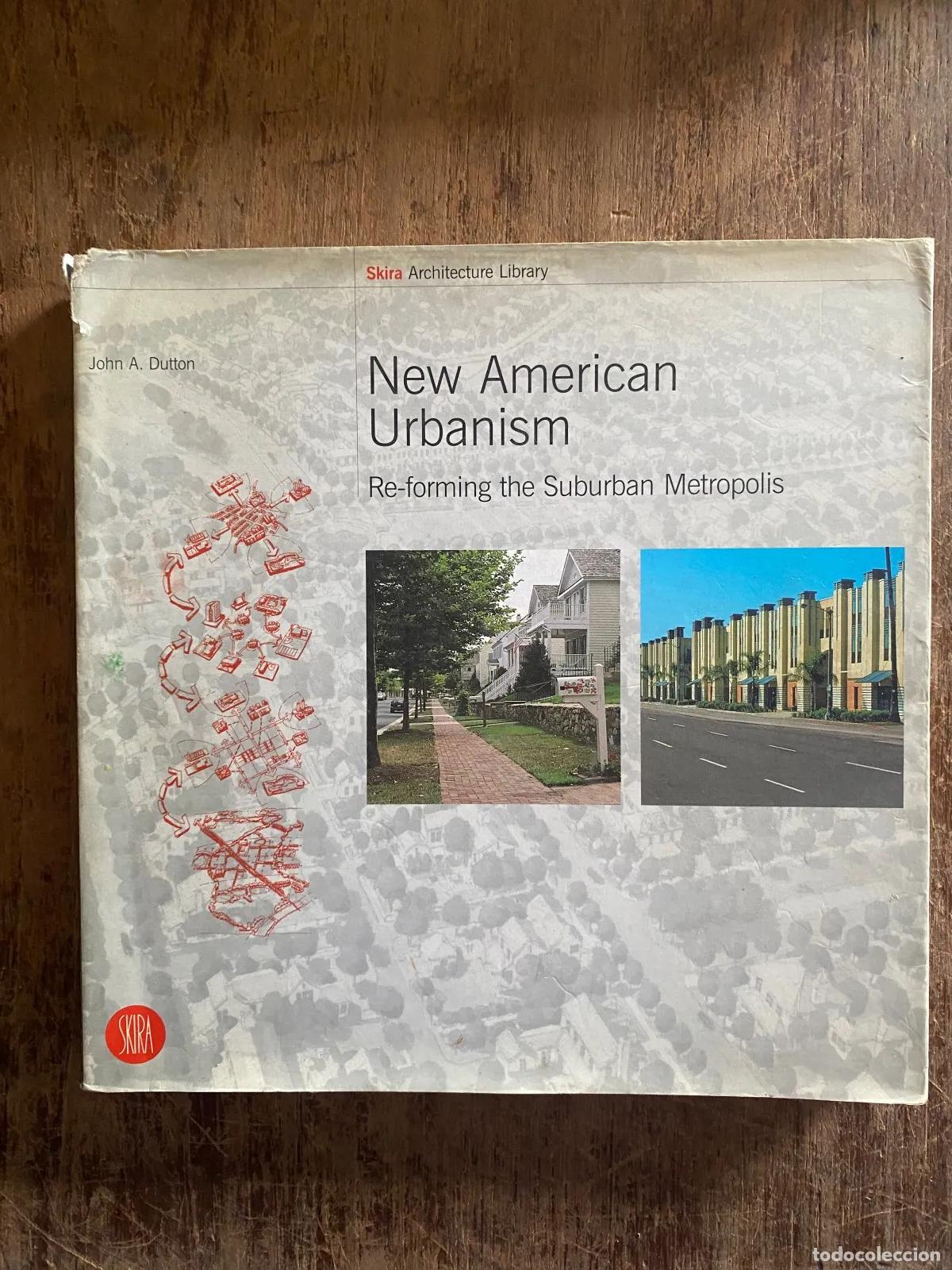 Livros em segunda m&atilde;o: John A. Dutton - New American Urbanism