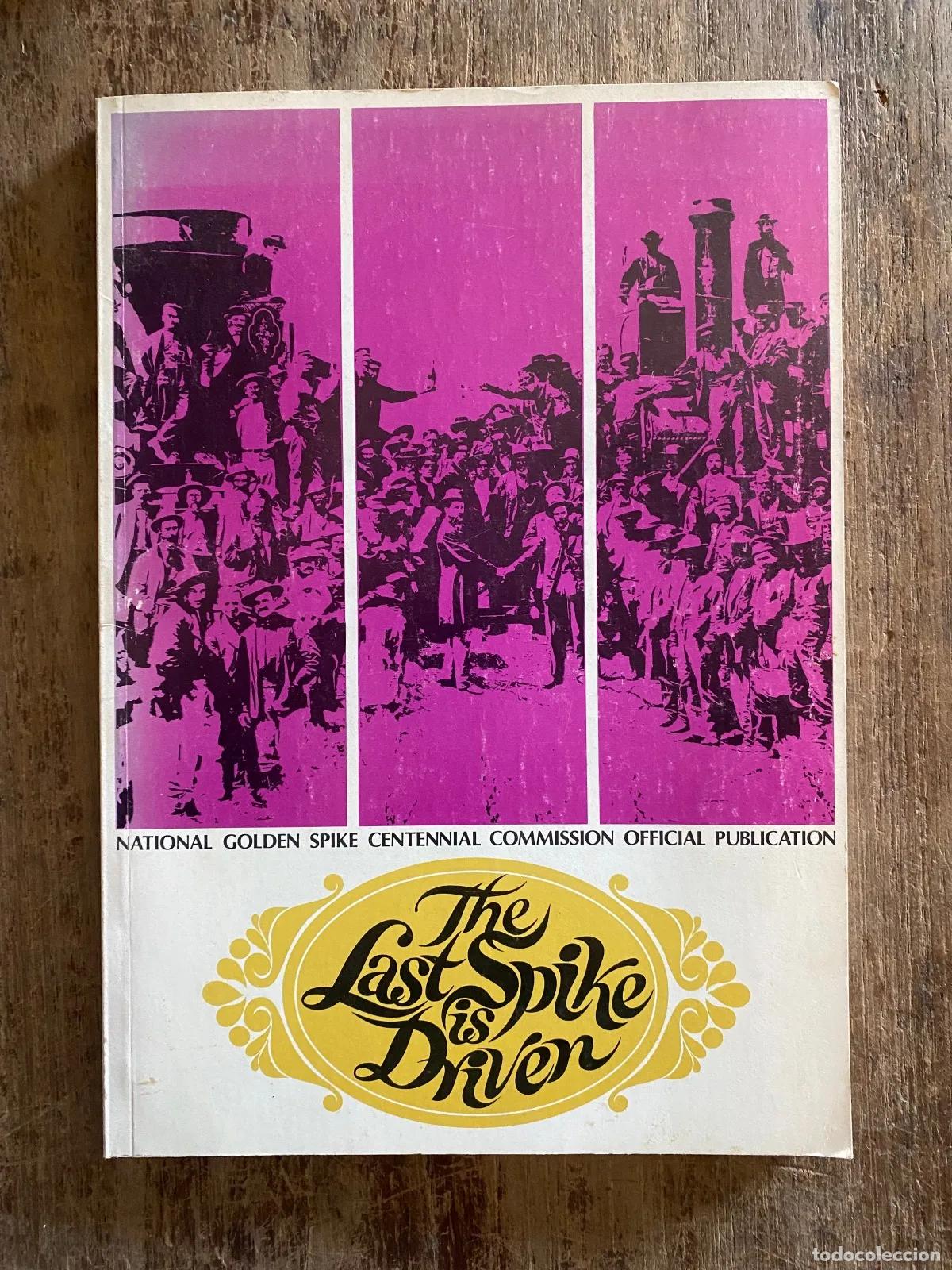 Libros: The Last Spike Is Driven - Foto 1