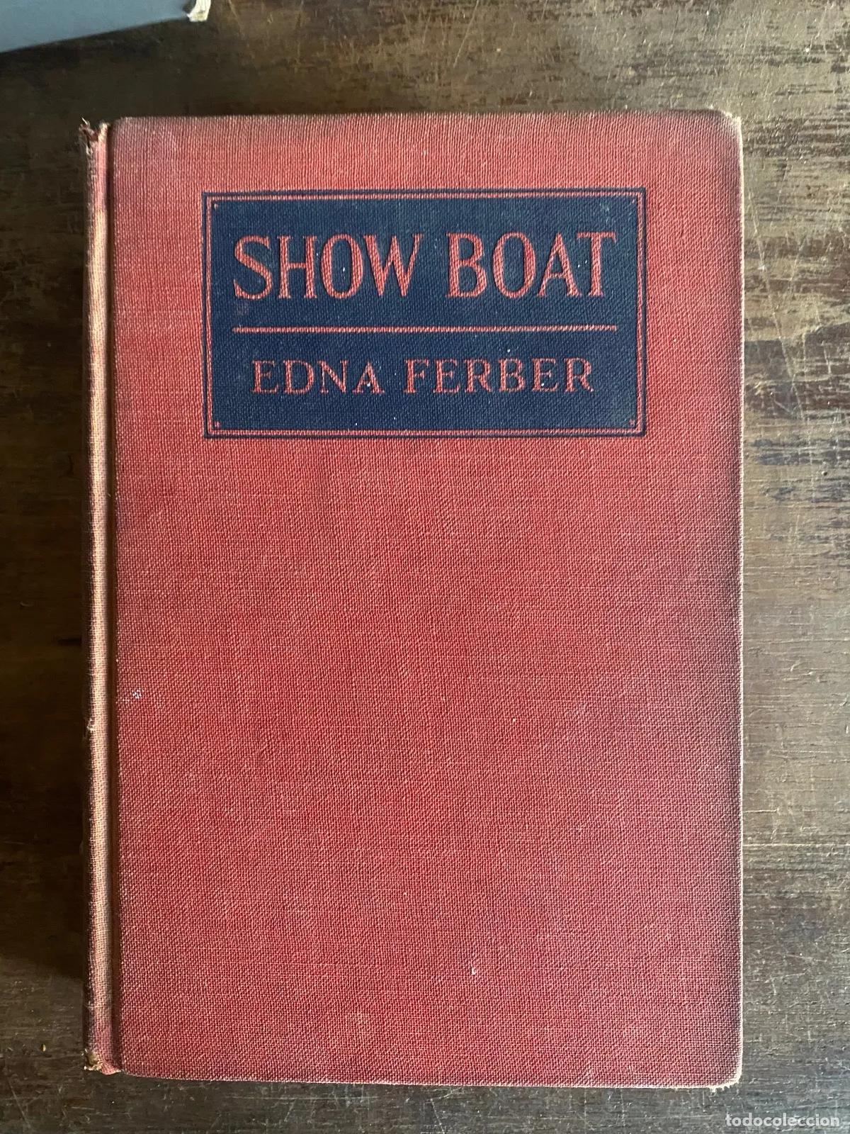 Livros em segunda m&atilde;o: Edna Ferber - SHOW BOAT