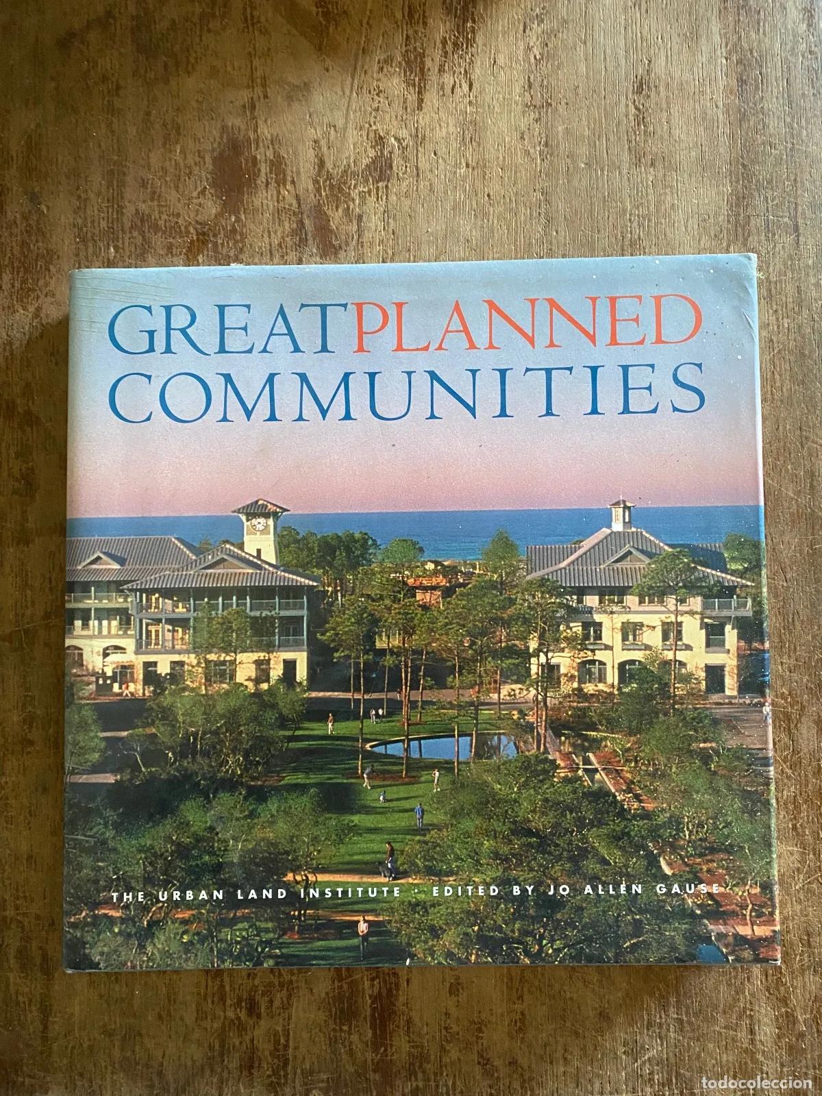 Libros: The Urban Land Institute - Great Planned Communities