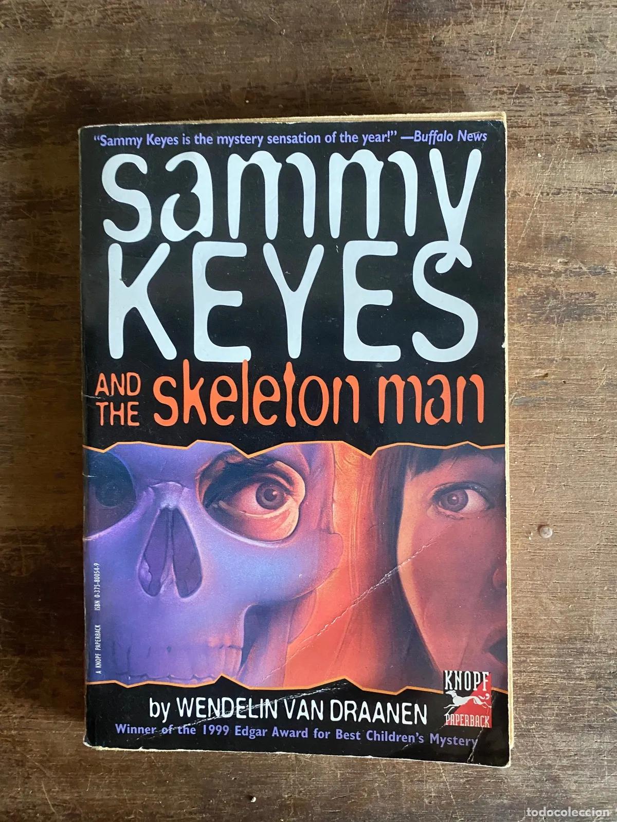Libros: Wendelin Van Draanen - Sammy Keyes and the Skeleton Man