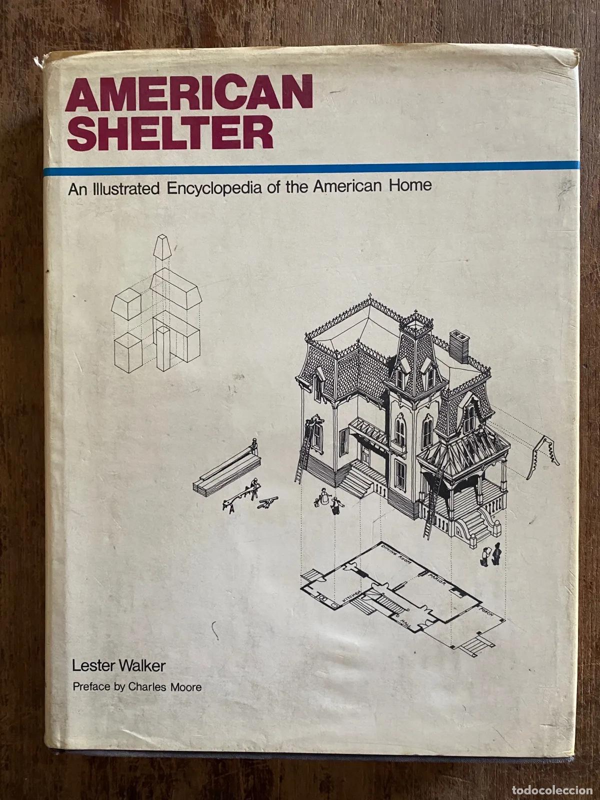 Libros: Lester Walker - American Shelter: An Illustrated Encyclopedia of the American Home