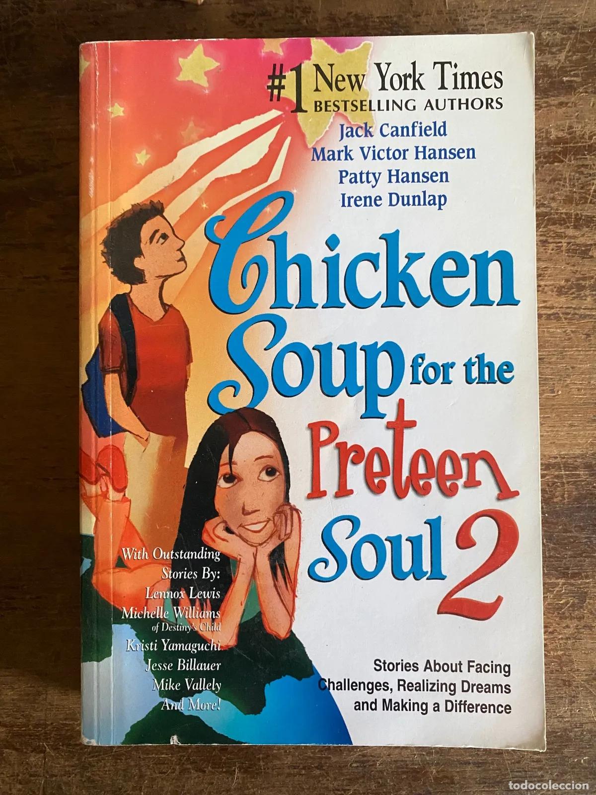 Libros: Jack Canfield, Mark Victor Hansen, Patty Hansen, Irene Dunlap - Chicken Soup for the Preteen Soul 2