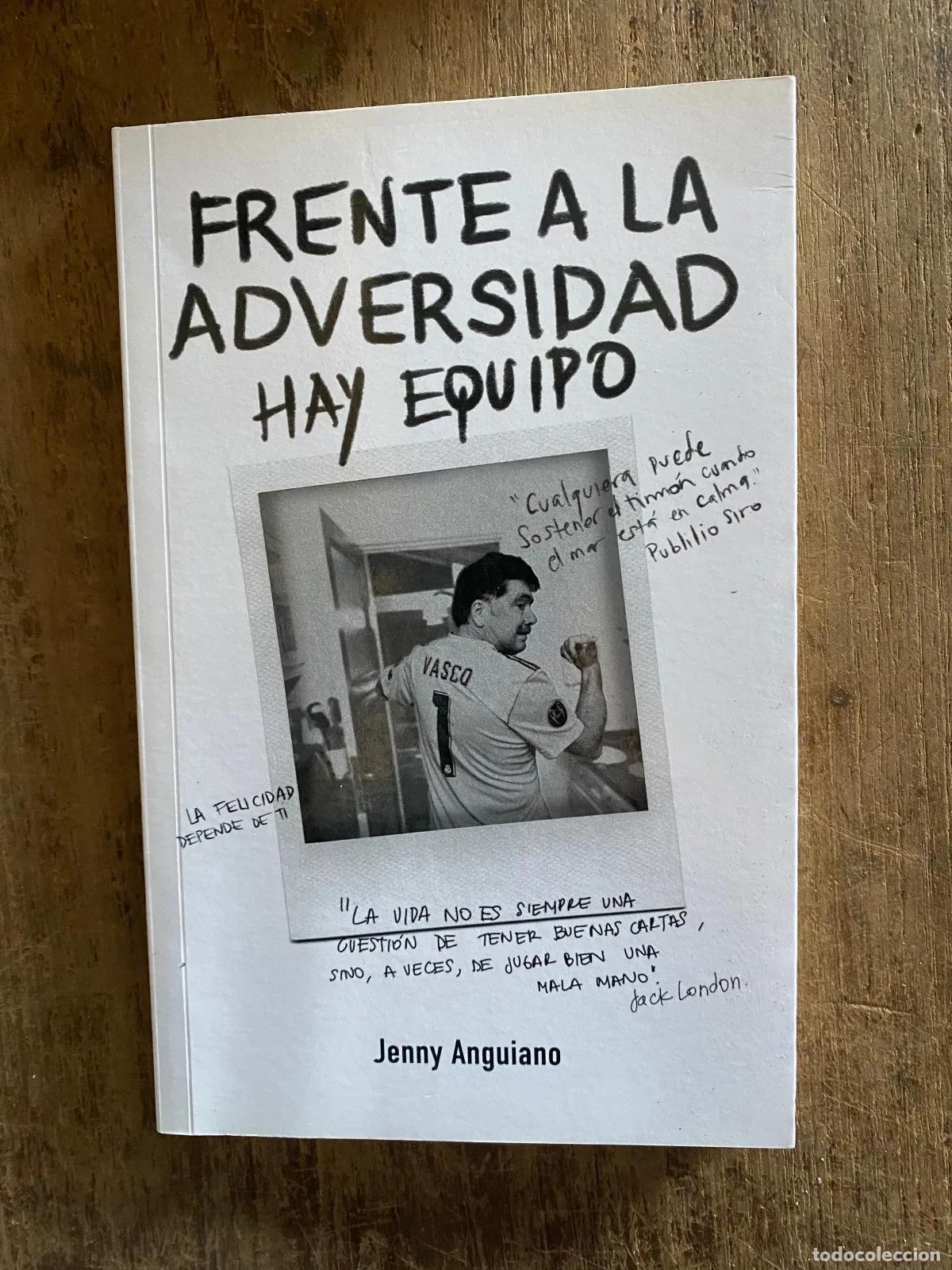 Libros: Jenny Anguiano - Frente a la Adversidad Hay Equipo