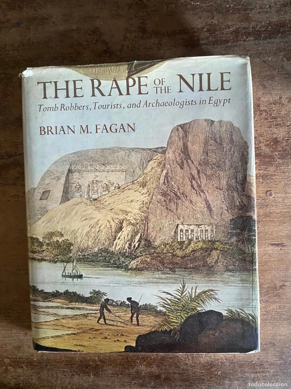 Libros: Brian M. Fagan - The Rape of the Nile