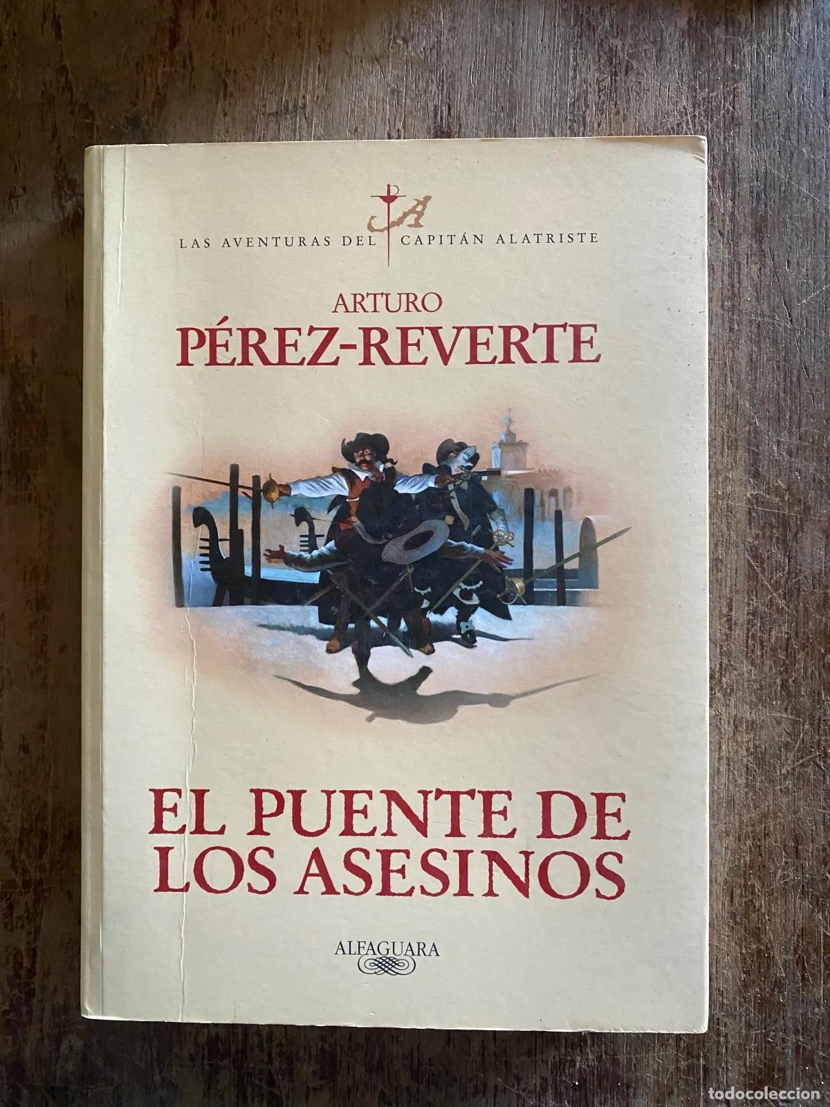 Libros: Arturo Perez-Reverte - El Puente de los Asesinos